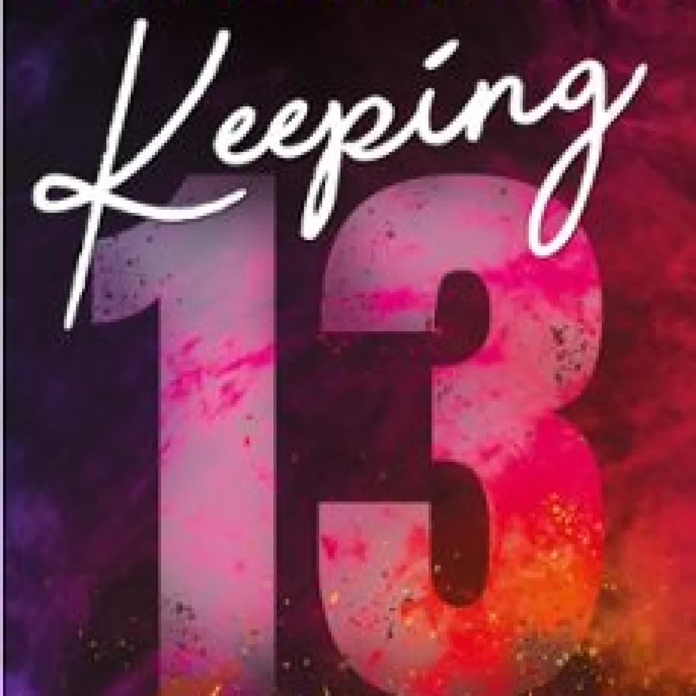 KEEPING 13 (LOS CHICOS DE TOMMEN 2) CHLOE WALSH