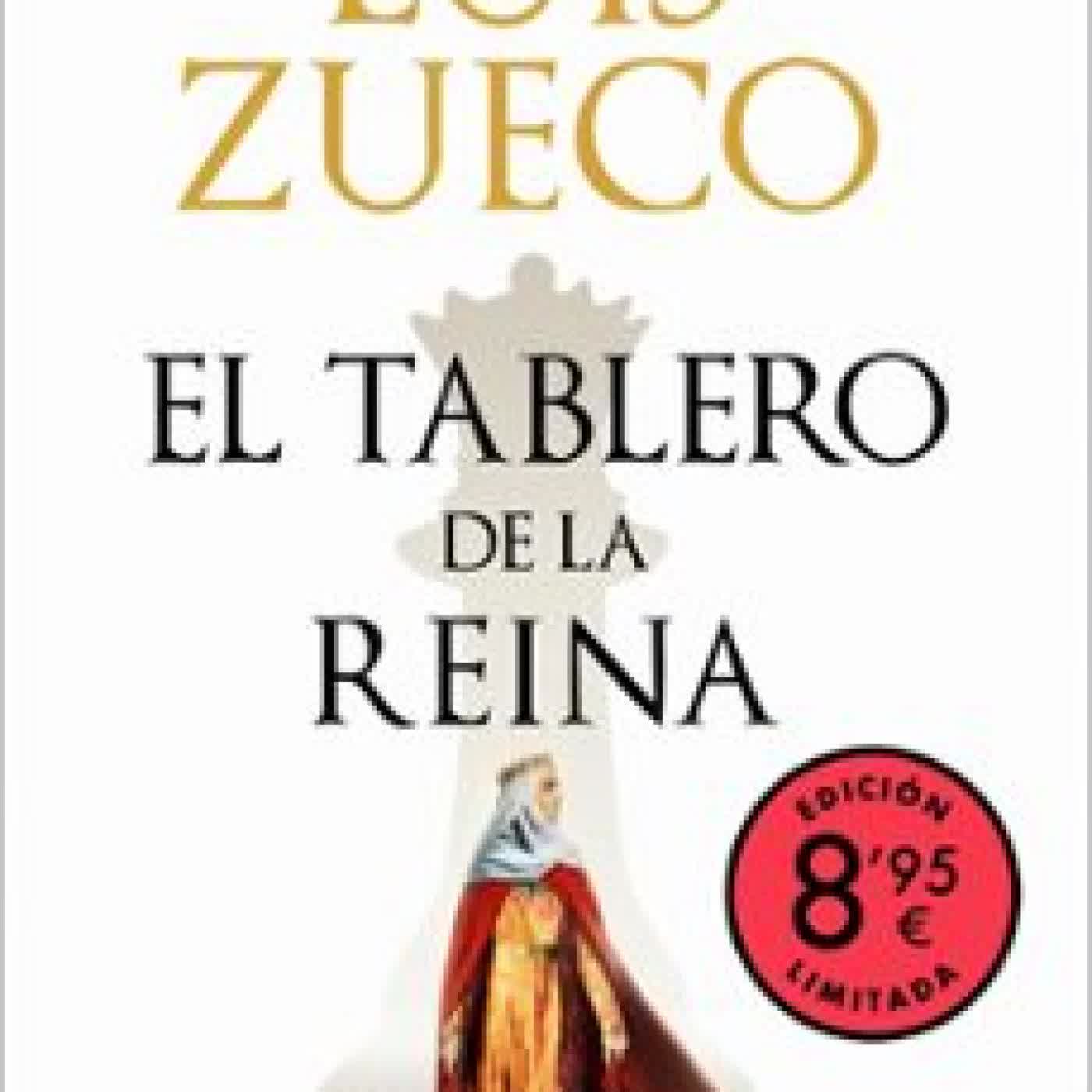 EL TABLERO DE LA REINA (CAMPAÑA EDICIÓN LIMITADA) Luis Zueco