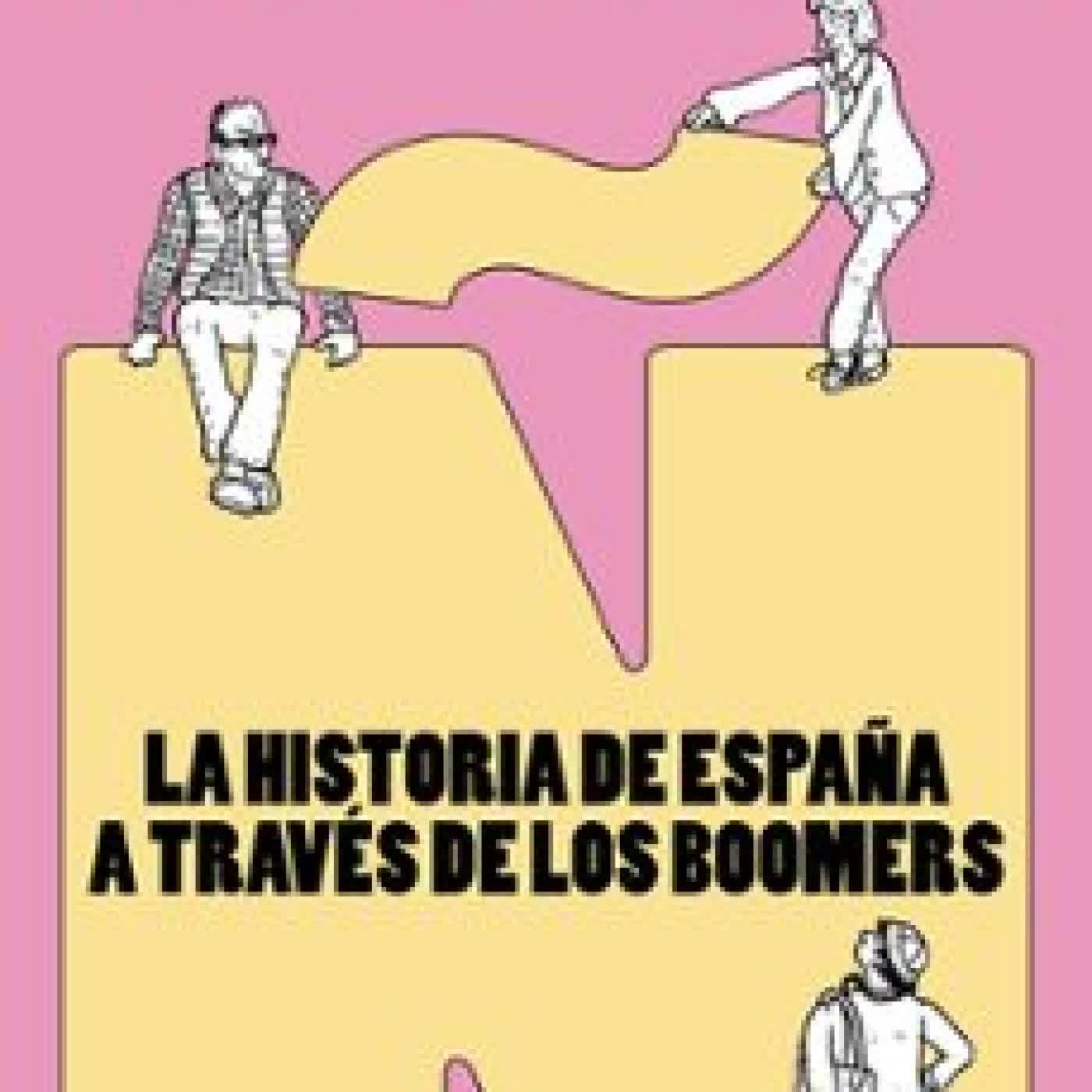 LA VIDA CAÑÓN: LA HISTORIA DE ESPAÑA A TRAVES DE LOS BOOMERS ANALIA PLAZA