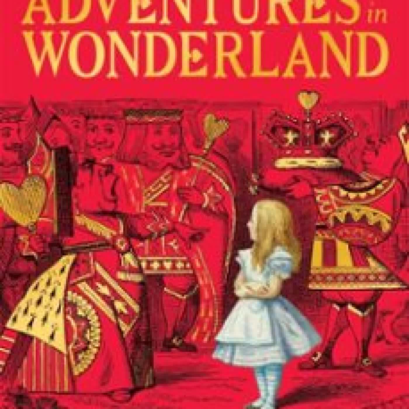 ALICE'S ADVENTURES IN WONDERLAND Lewis Carroll