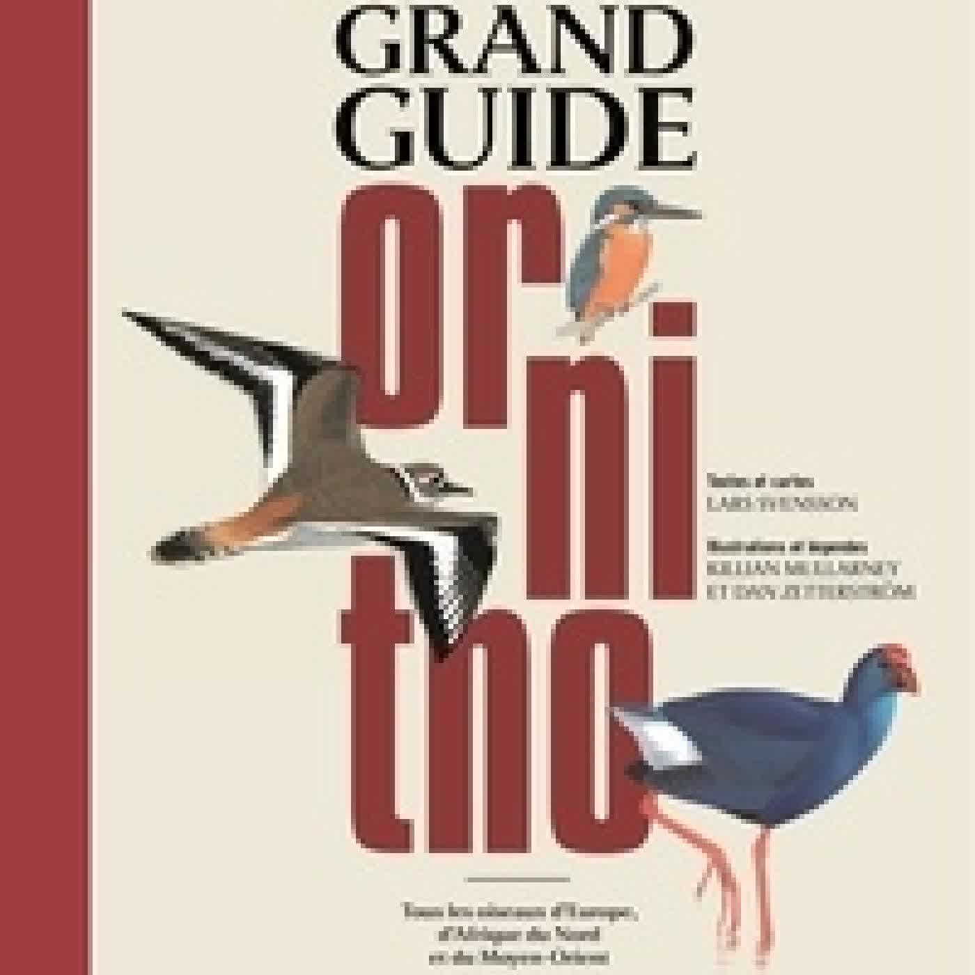 Télécharger Pdf Le grand guide ornitho. Tous les oiseaux d'Europe, d'Afrique du Nord et du Moyen - Orient3e édition revue et augmentée