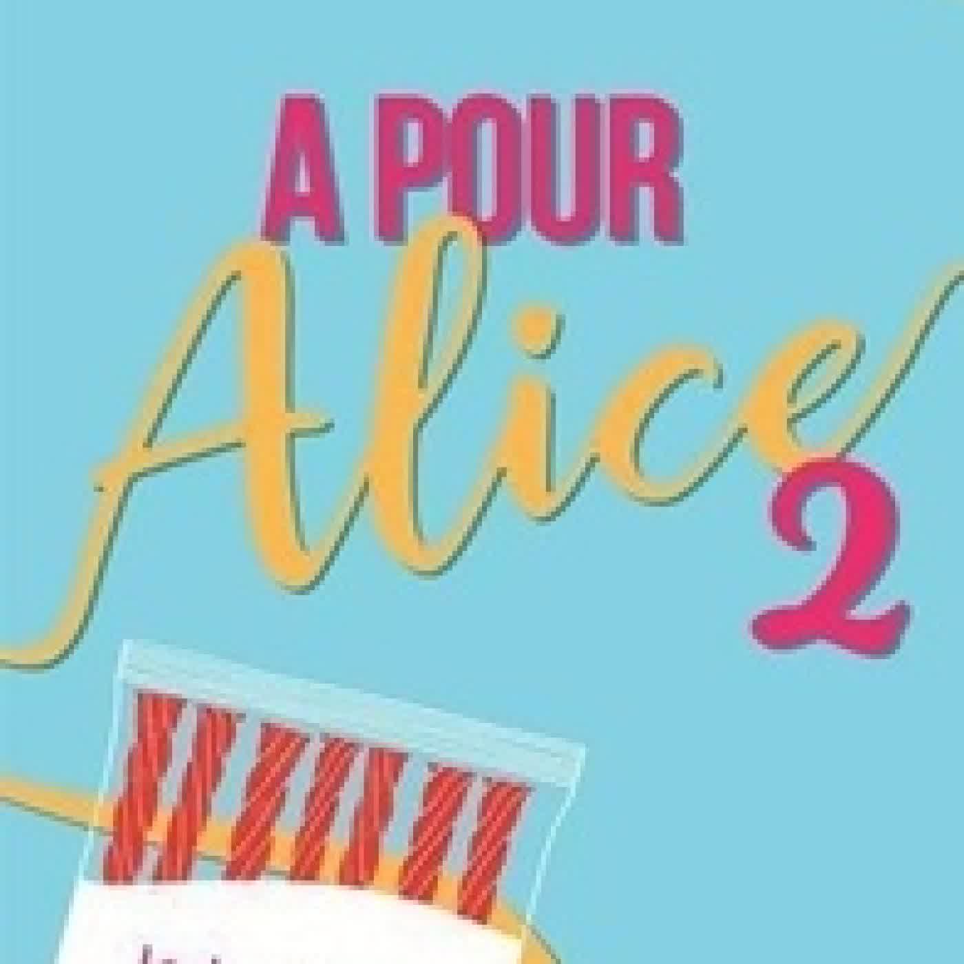 Télécharger Pdf A pour Alice - Tome 2, Le dernier mot