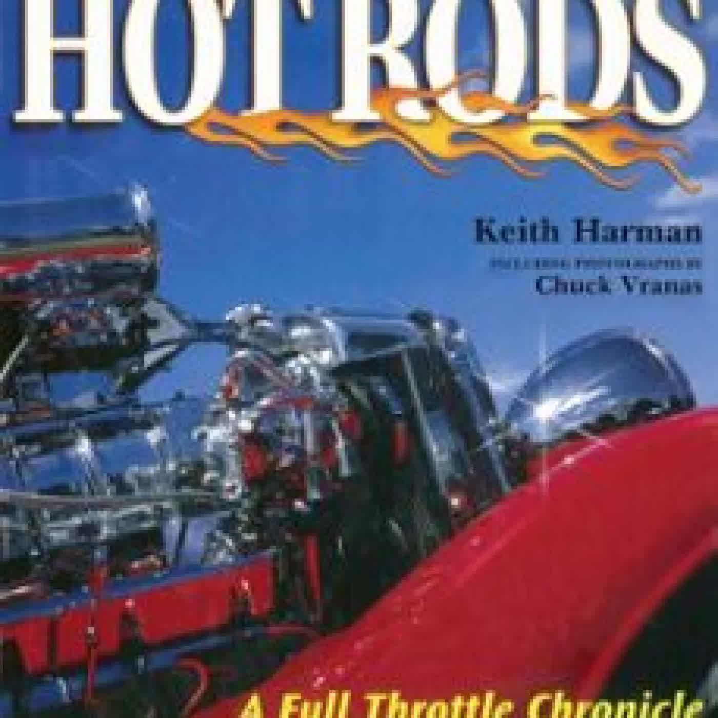 GREAT AMERICAN HOT RODS KEITH HARMAN