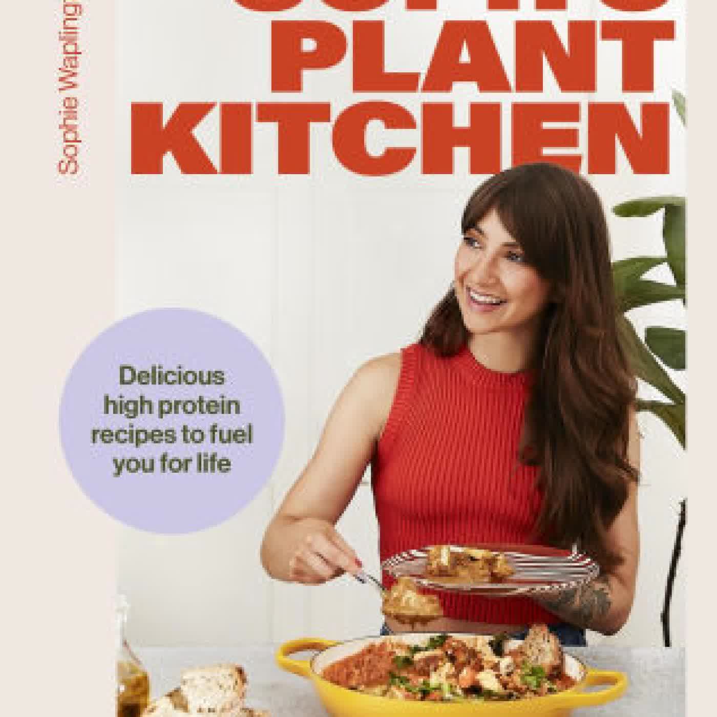 Read online: Soph's Plant Kitchen by Sophie Waplington