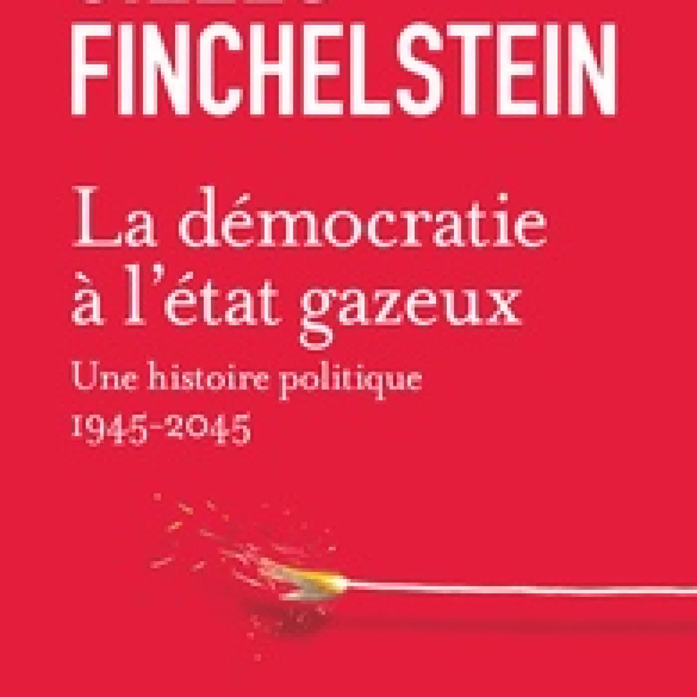 Télécharger Pdf La démocratie à l'état gazeux. Une histoire politique 1945 - 2025