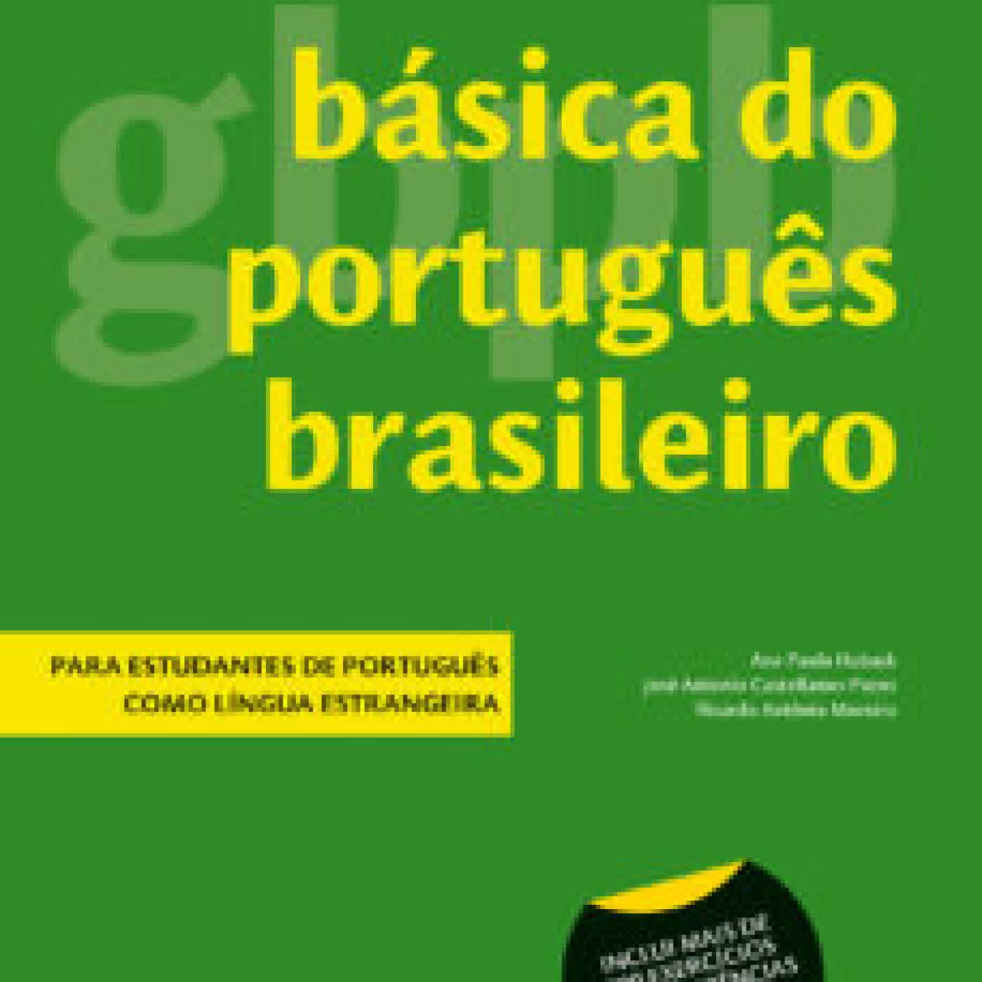 GRAMÁTICA BÁSICA DO PORTUGUÊS BRASILEIRO DESCONOCIDO
