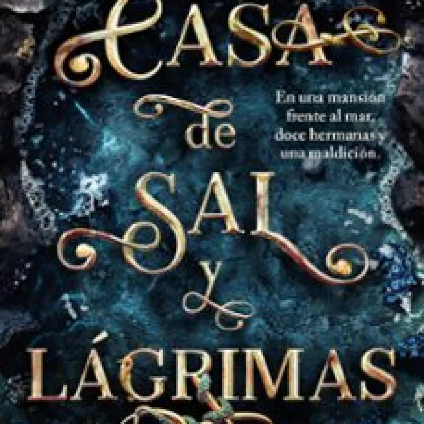 CASA DE SAL Y LÁGRIMAS ERIN A. CRAIG