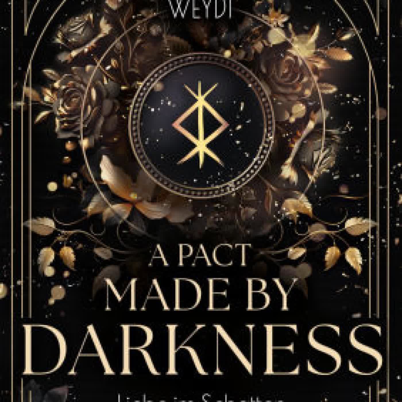 A Pact Made by Darkness - Liebe im Schatten der Welten by Anna Weydt on Iphone New Format