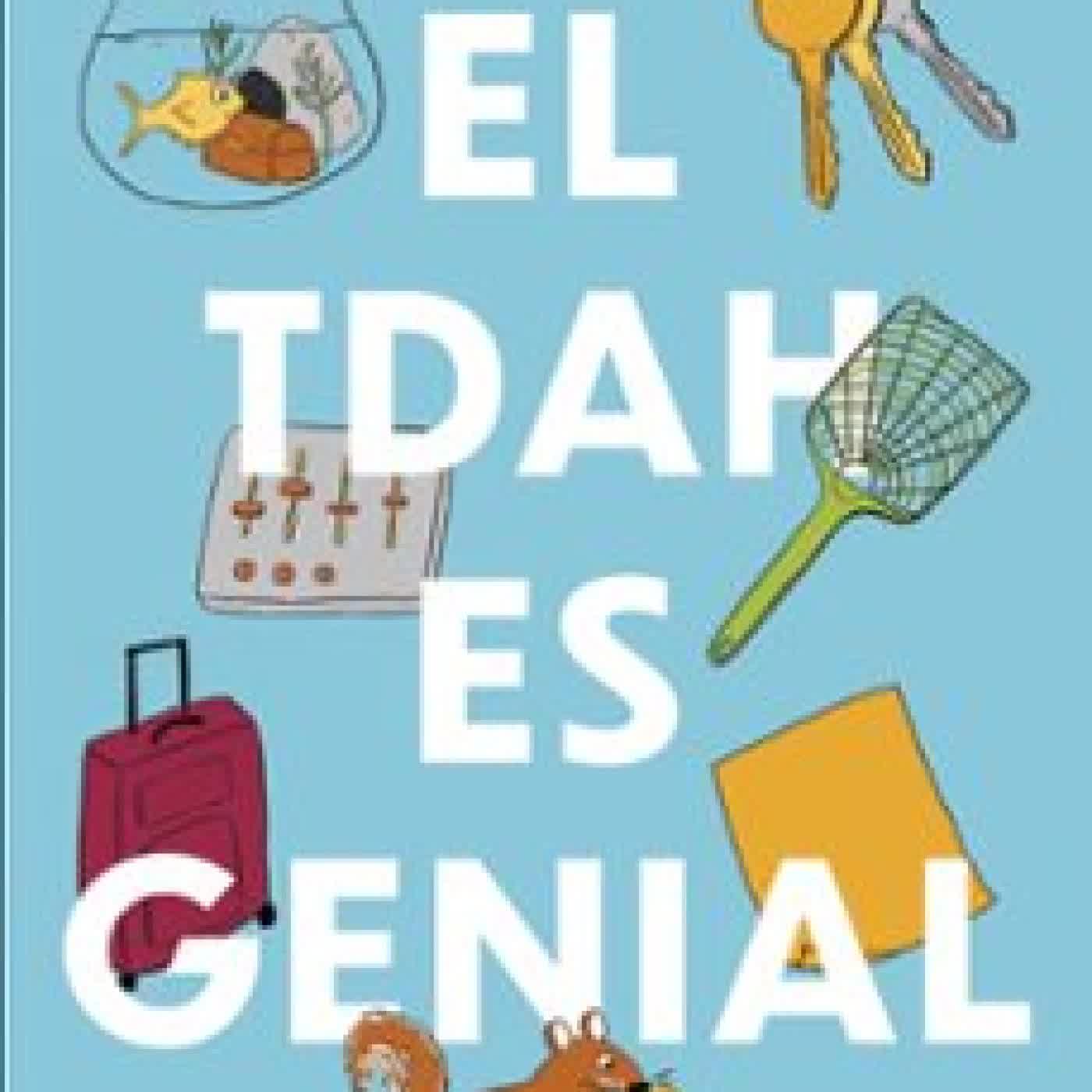 EL TDAH ES GENIAL PENN Y KIM HOLDERNESS