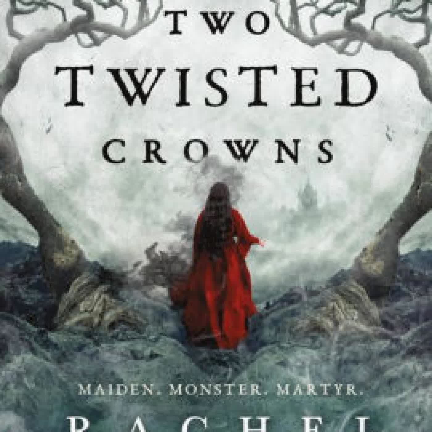 Read online: Two Twisted Crowns by Rachel Gillig