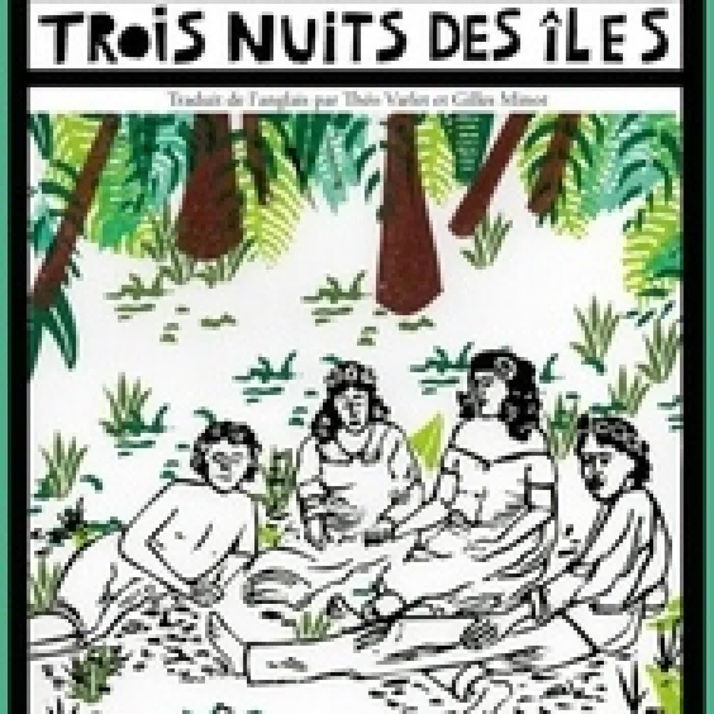 Lire en ligne : Trois nuits des îles. Suivies de La laisse de mer