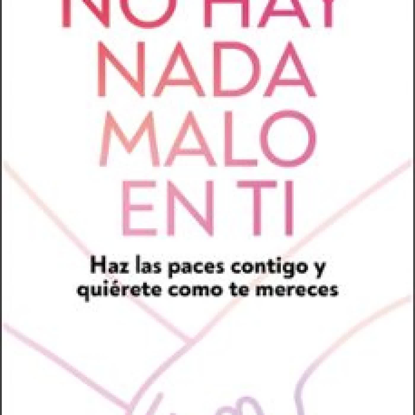 NO HAY NADA MALO EN TI Marta Segrelles