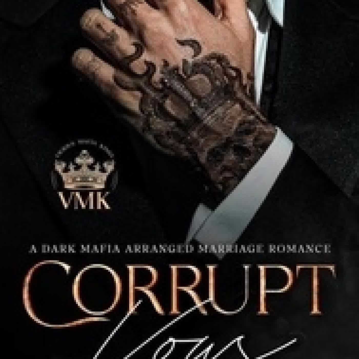 Télécharger Pdf Corrupt Vows - Vicious Mafia Kings, #1