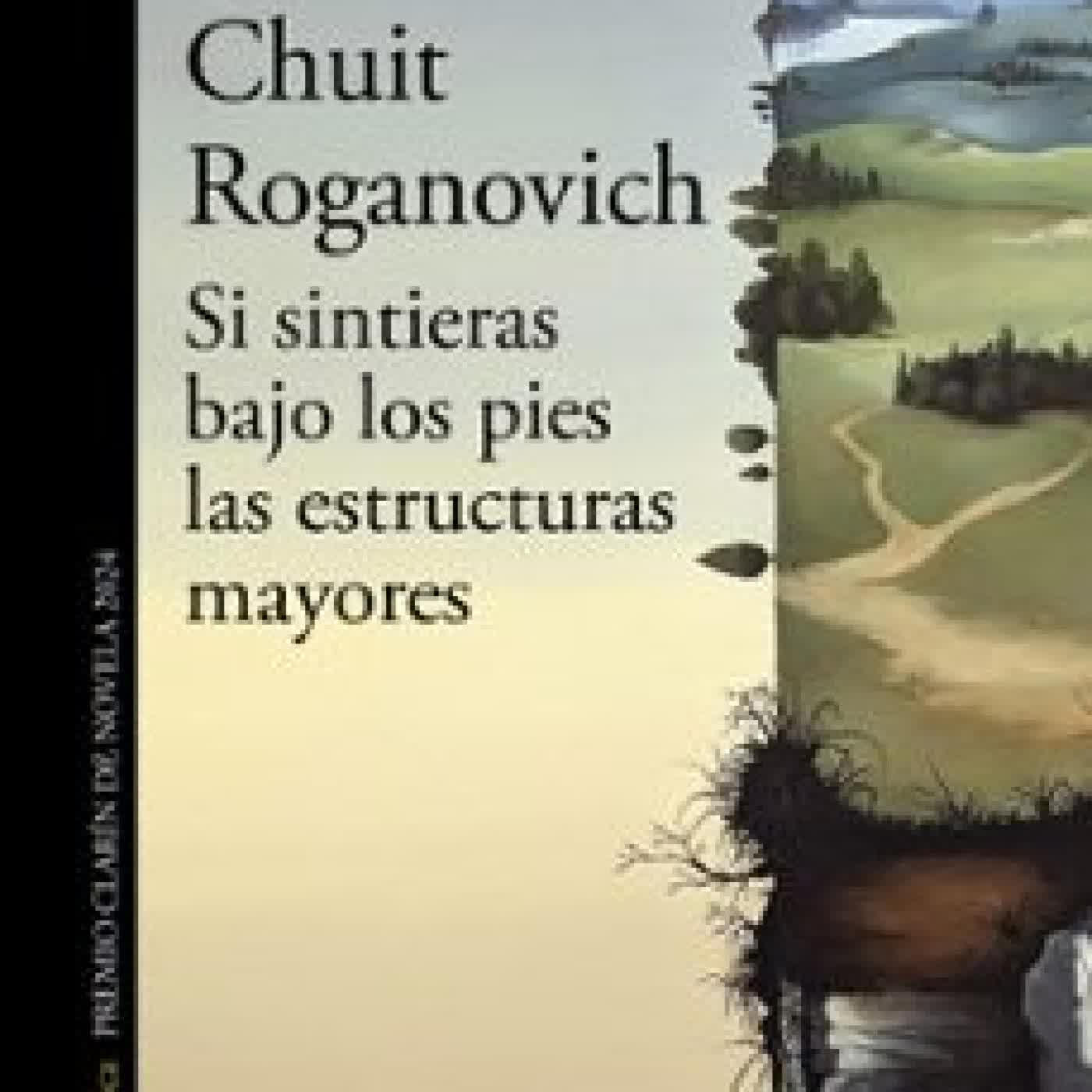 SI SINTIERAS BAJO LOS PIES LAS ESTRUCTURAS MAYORES (MAPA DE LAS L ENGUAS) ROBERTO CHUIT ROGANOVICH