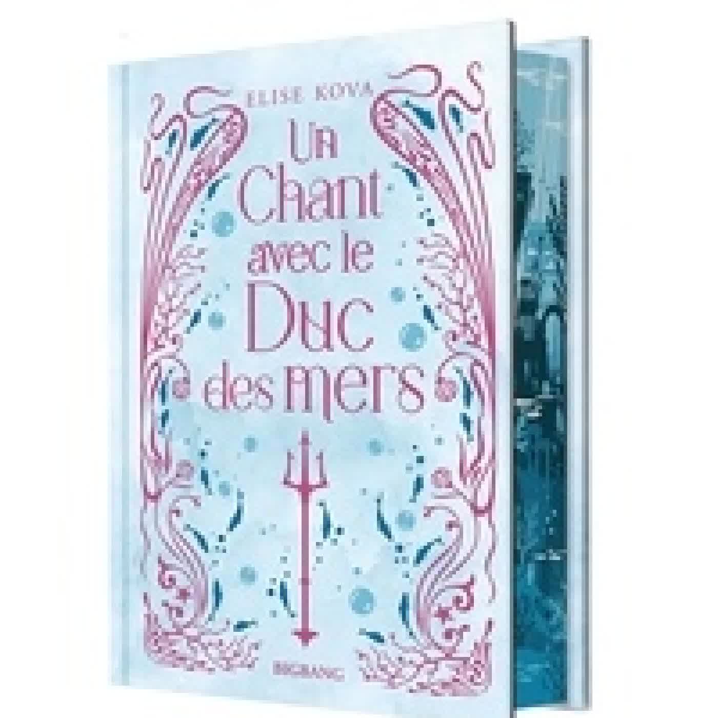 Télécharger Pdf Un chant avec le duc des mers Edition collector