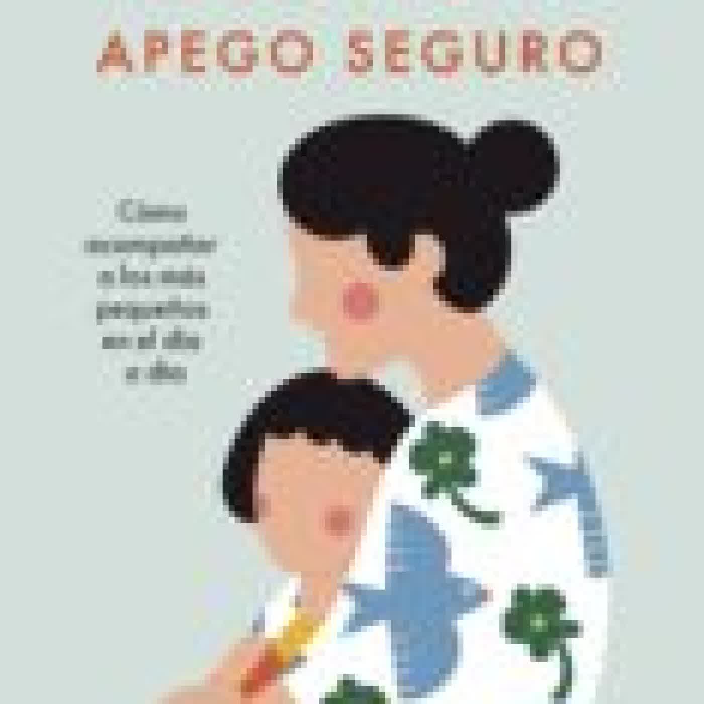 CRIAR CON APEGO SEGURO LAURA ESTREMERA