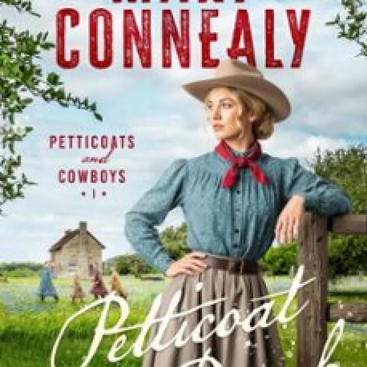 PETTICOAT RANCH MARY CONNEALY