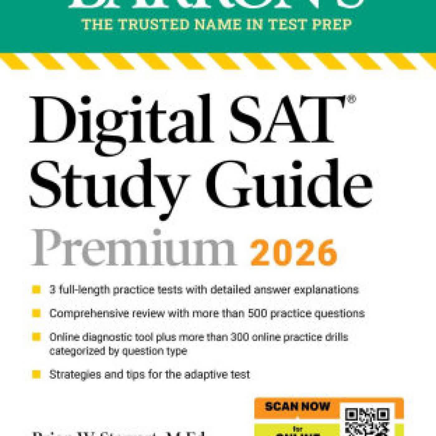 Digital SAT Study Guide Premium, 2026: 3 Practice Tests + Comprehensive Review + Online Practice by Barron's Educational Series, Brian W. Stewart M.Ed. on Iphone New Format