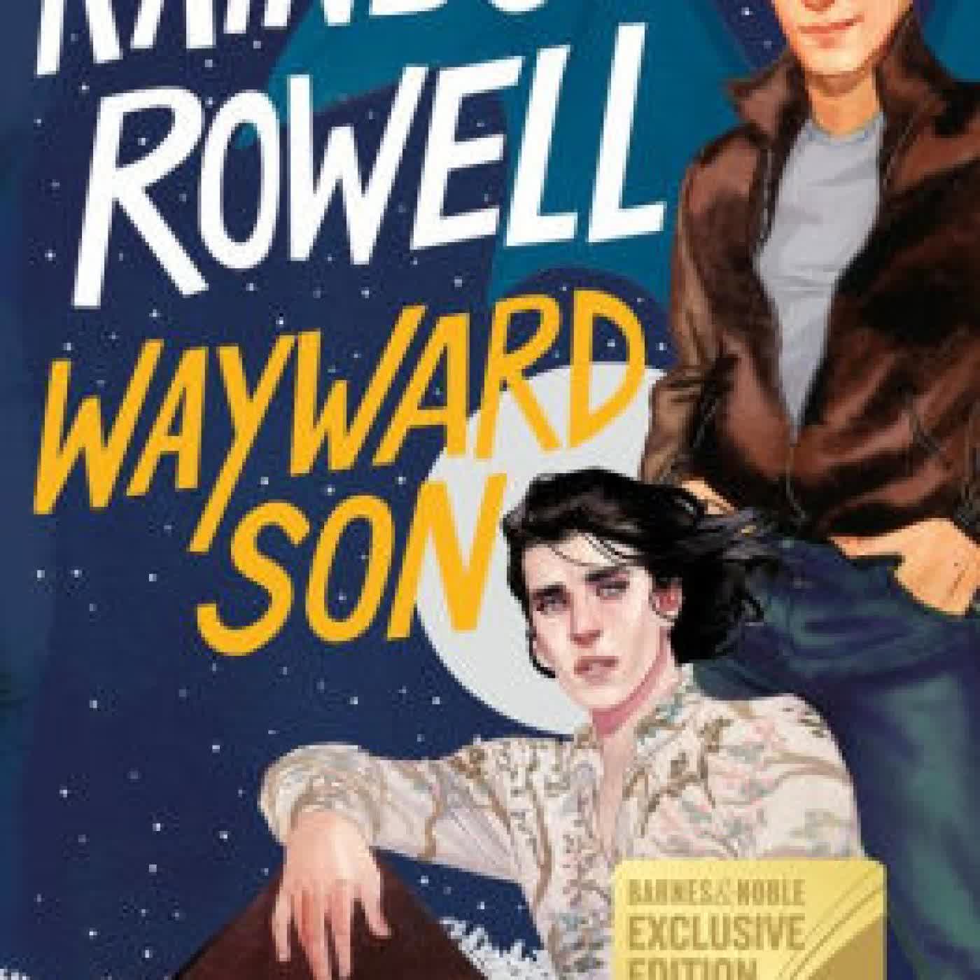 Wayward Son by Rainbow Rowell on Iphone New Format