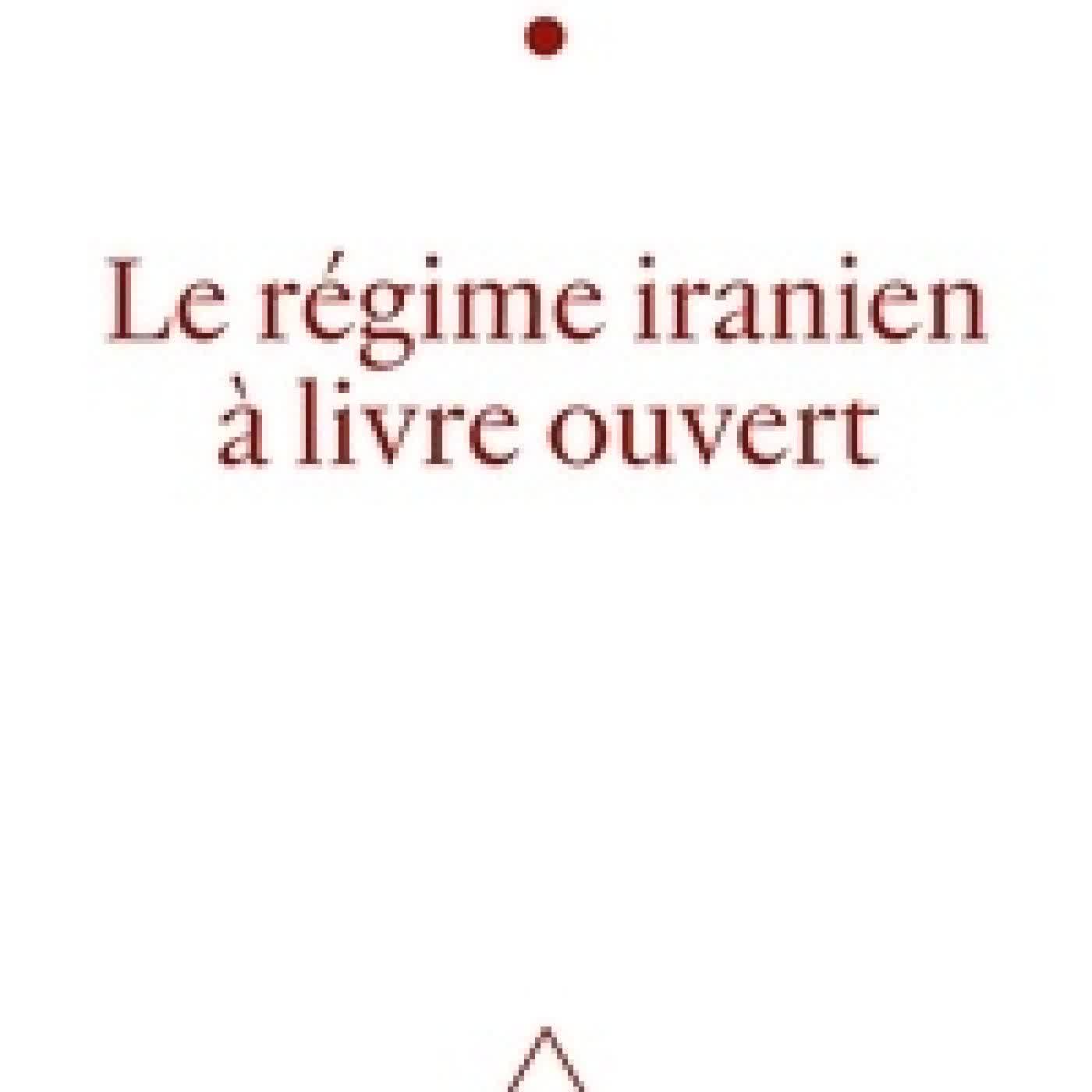 {téléchargement} Le régime iranien à livre ouvert
