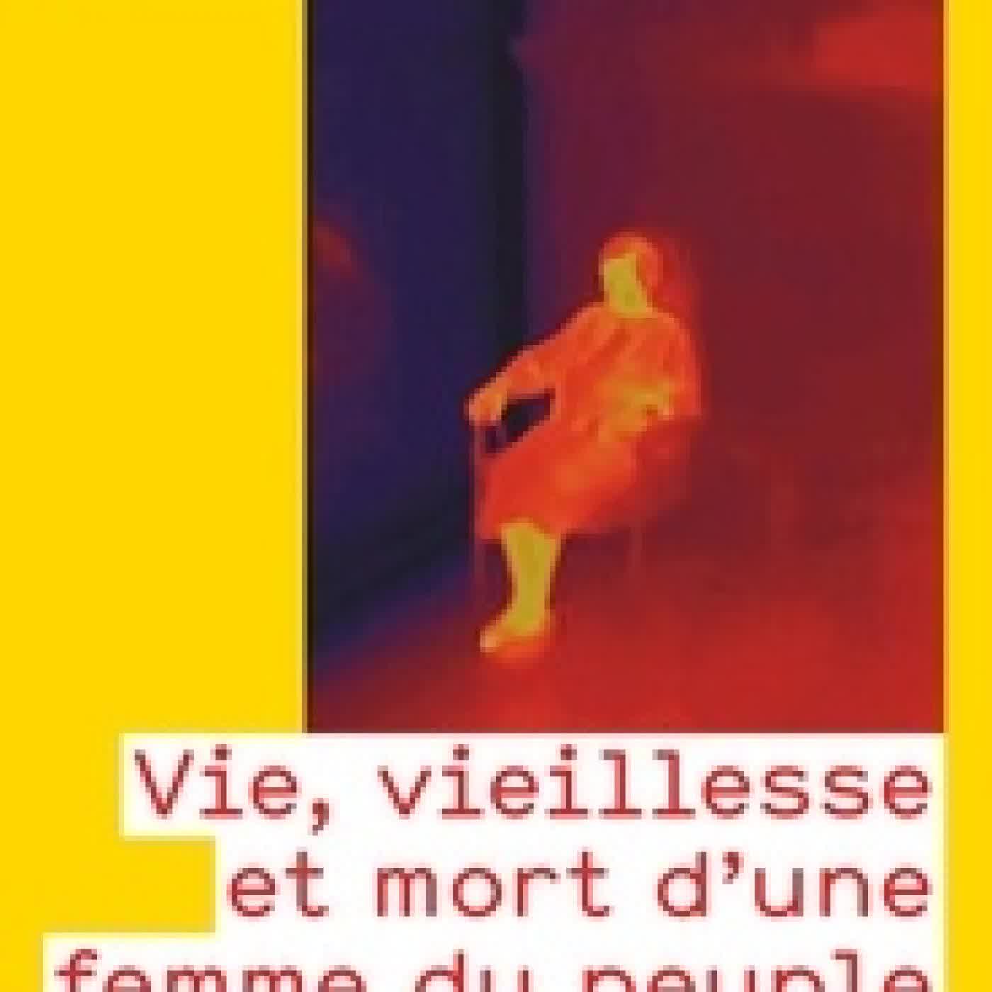 {téléchargement} Vie, vieillesse et mort d'une femme du peuple