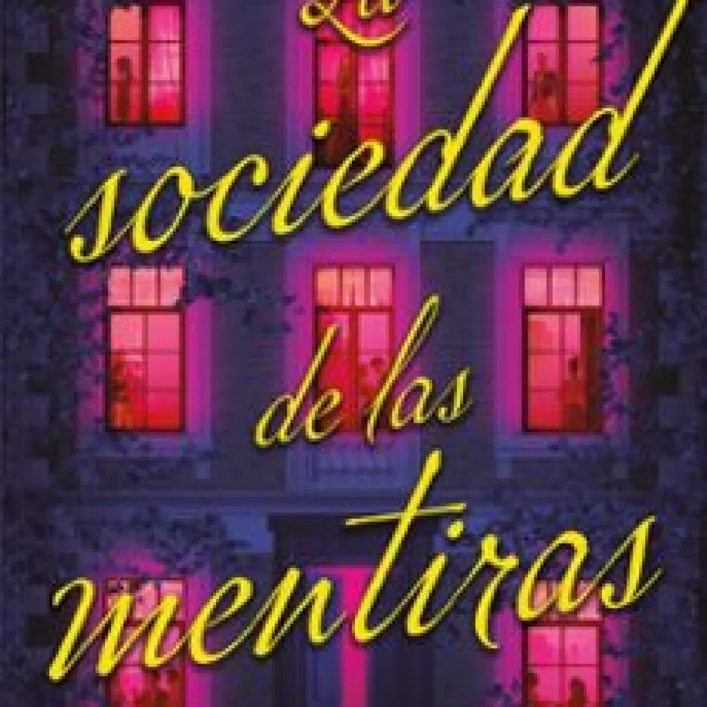 LA SOCIEDAD DE LAS MENTIRAS LAUREN LING BROWN