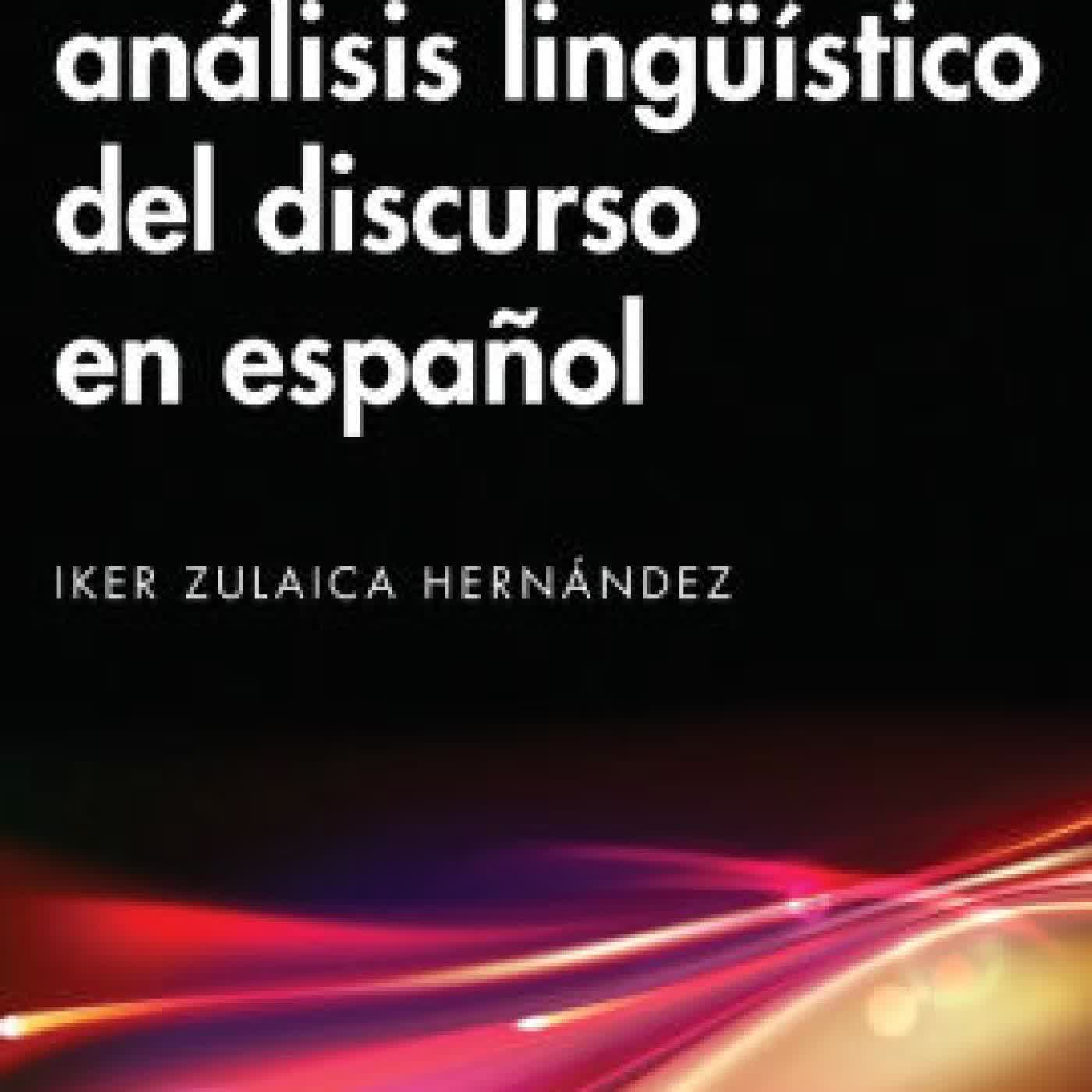 Introducción al análisis lingüístico del discurso en español by Iker Zulaica Hernández on Iphone New Format