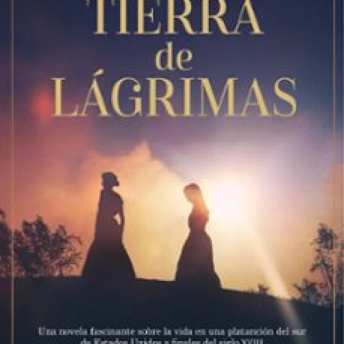 TIERRA DE LÁGRIMAS KATHLEEN GRISSOM