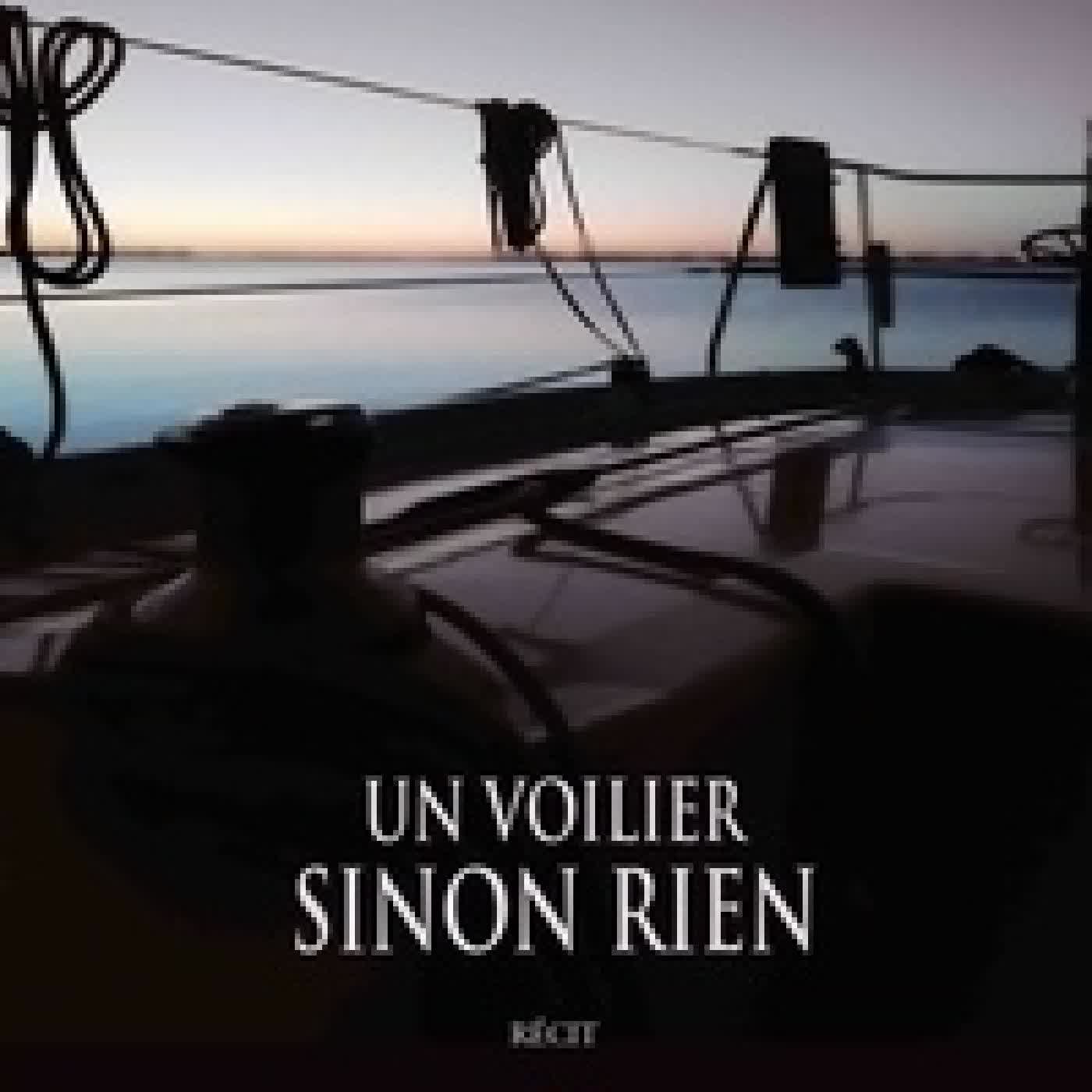 Télécharger Pdf Un voilier sinon rien