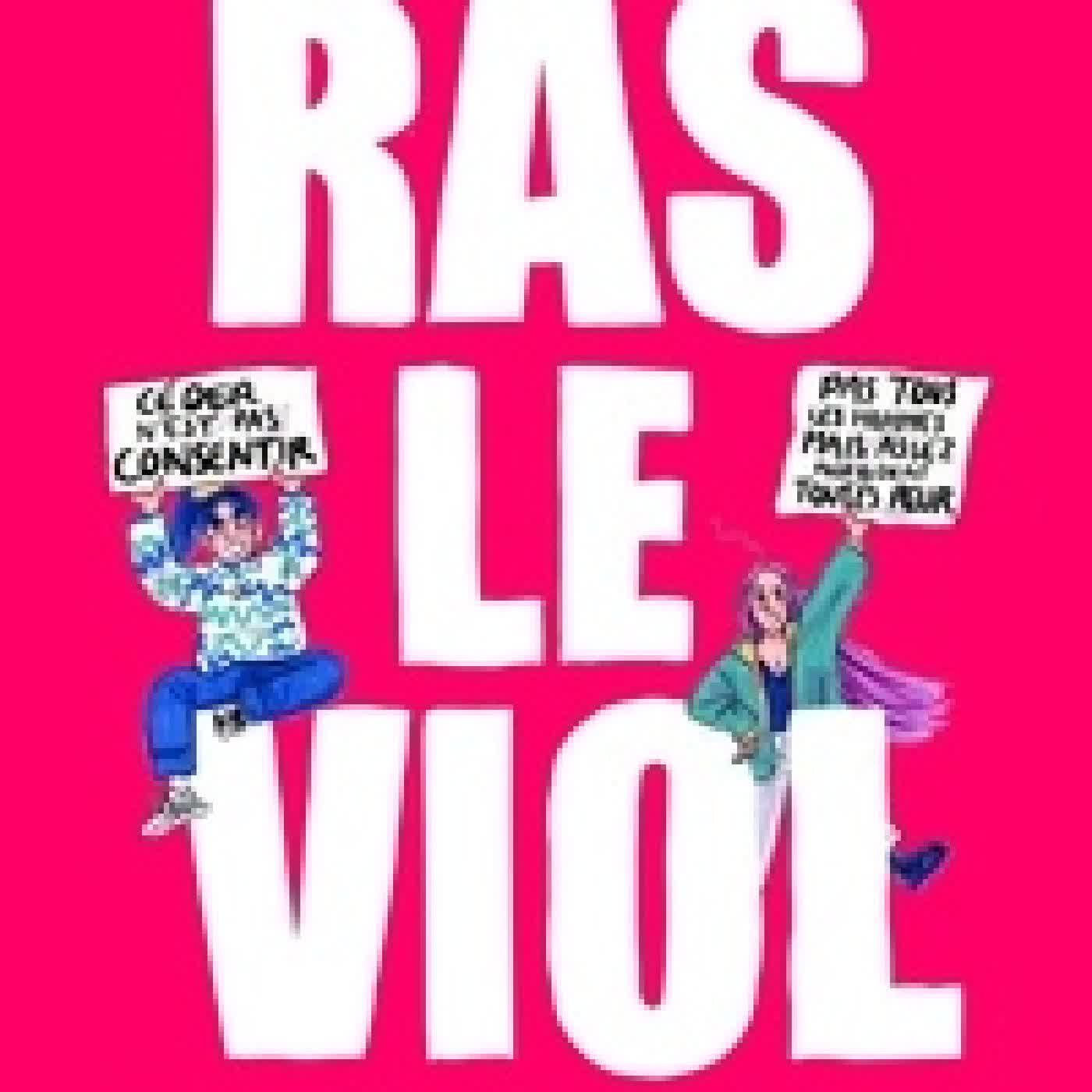 Télécharger Pdf Ras le viol. Faire mieux collectivement contre les violences sexuelles