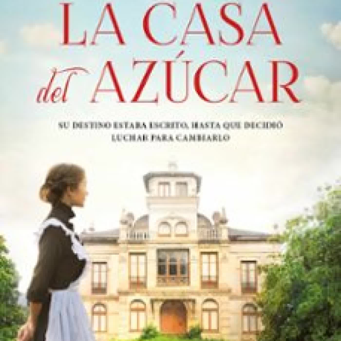 LA CASA DEL AZÚCAR Ángeles Gil