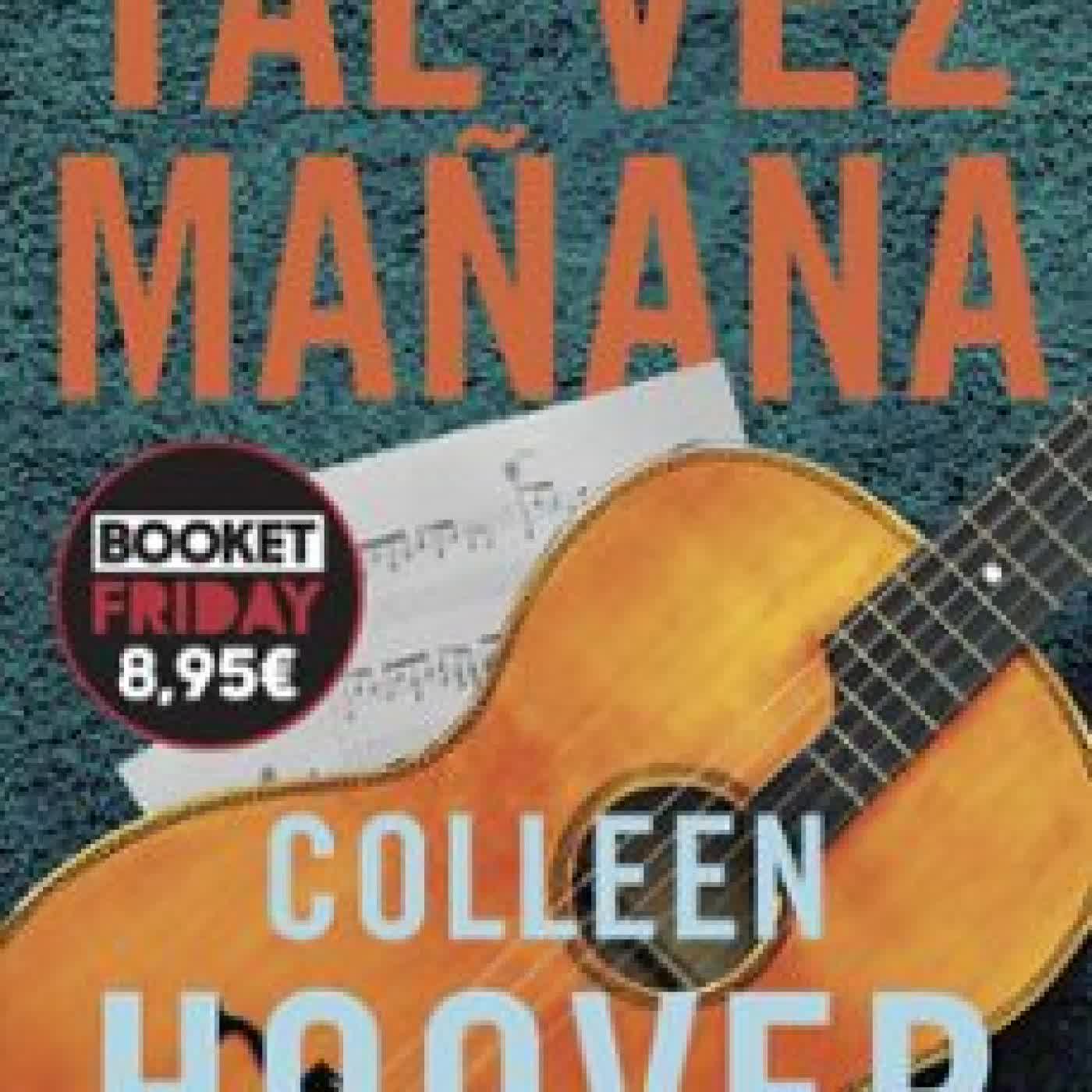 TAL VEZ MAÑANA (TAL VEZ, 1) COLLEEN HOOVER