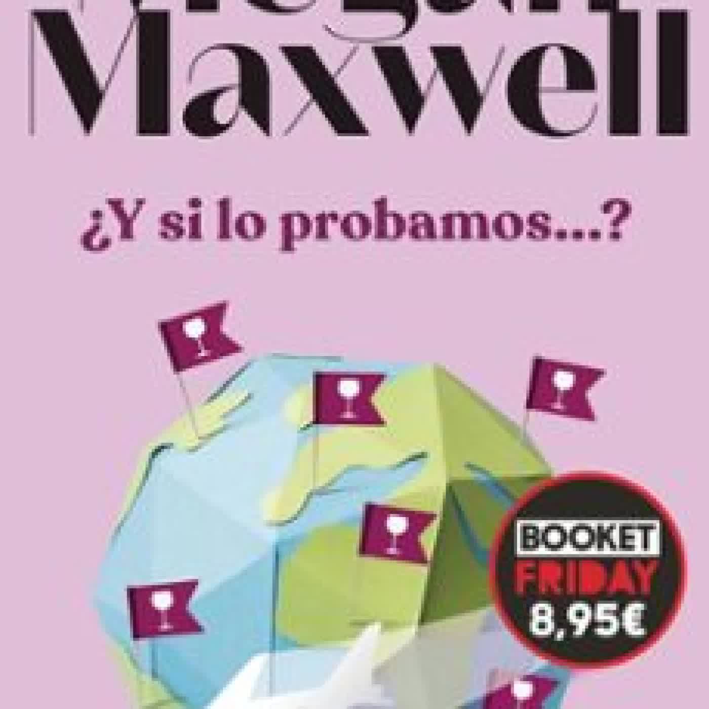 ¿Y SI LO PROBAMOS...? Megan Maxwell