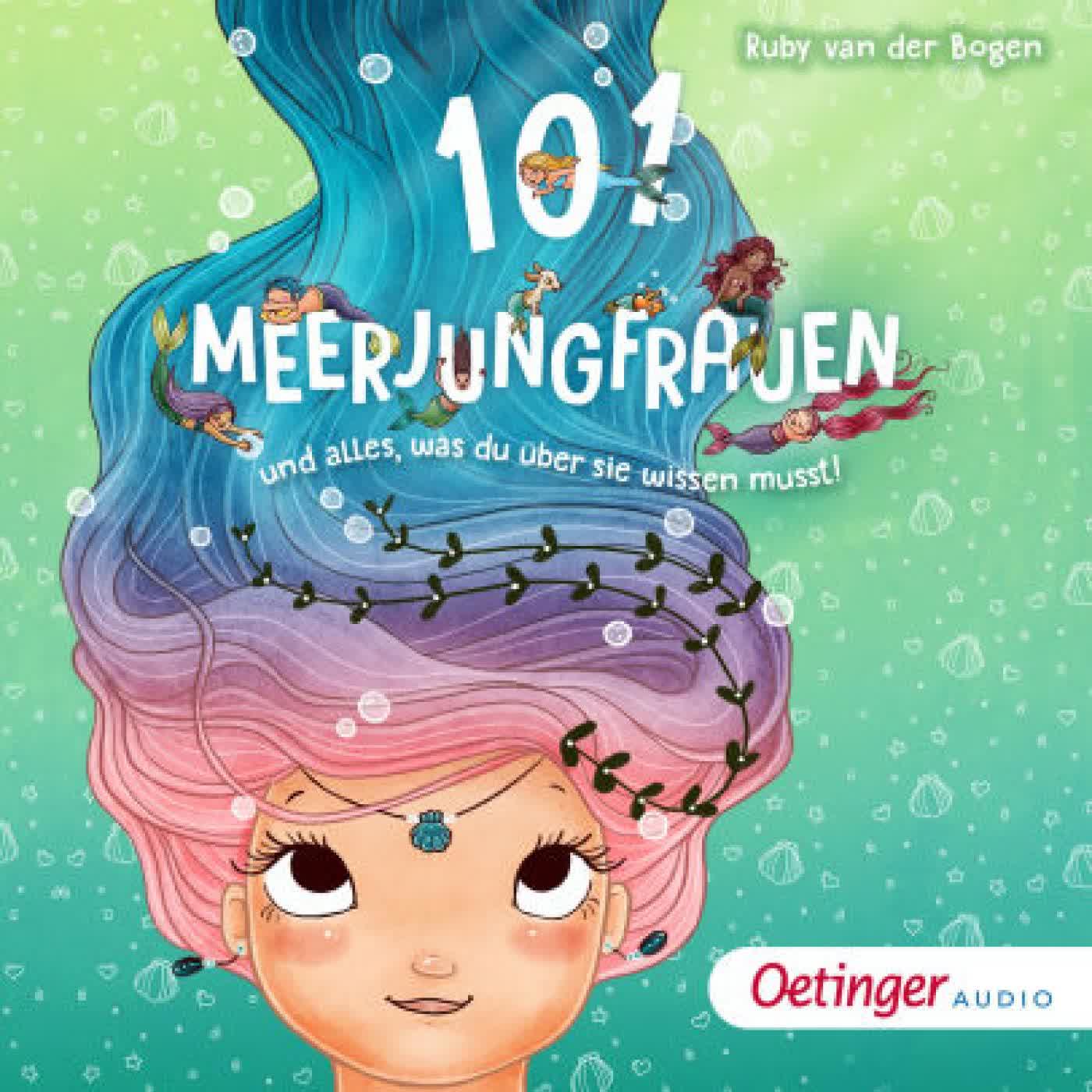 Read online: 101 Meerjungfrauen und alles, was du über sie wissen musst! by Ruby van der Bogen, 101 Fabelwesen, Bastian Pusch, Uticha Marmon, Jodie Ahlborn, Eva Michaelis, Jens Wendland, Julian Greis, Leonie Landa, Patrick Bach, Karl Weber, Antonia Weber