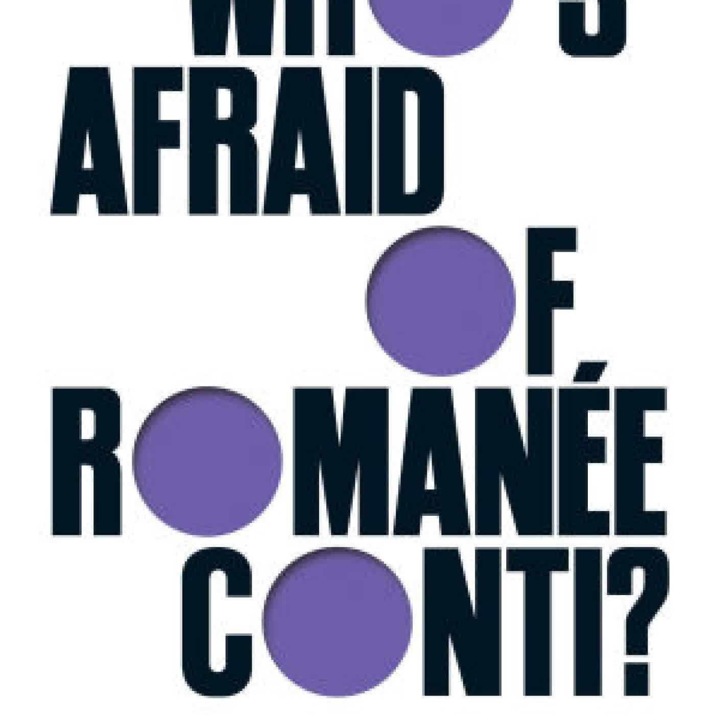 Who's Afraid of Romanee-Conti?: A Shortcut to Drinking Great Wines by Dan Keeling on Iphone New Format