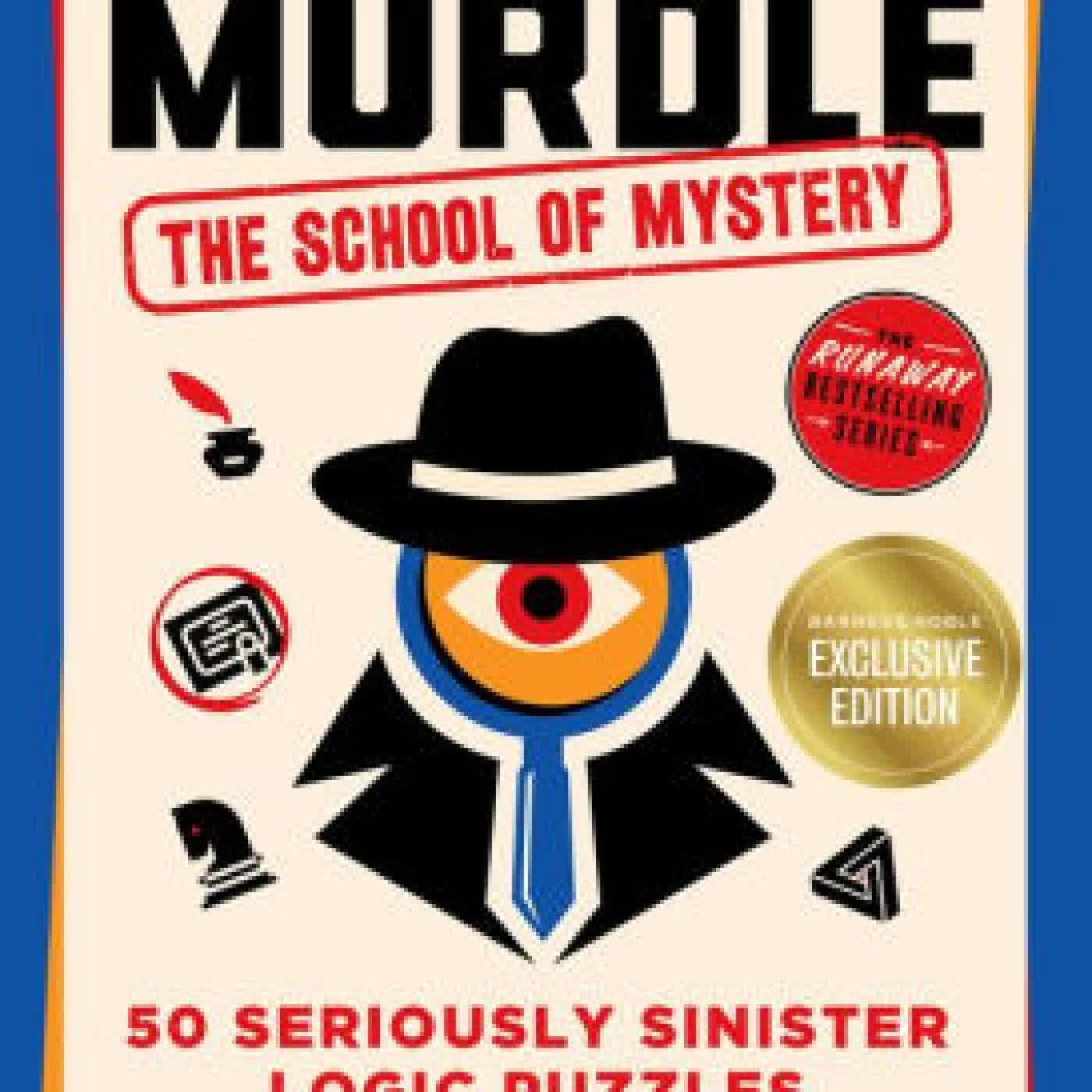 Read online: Murdle: The School of Mystery: 50 Seriously Sinister Logic Puzzles by G. T. Karber