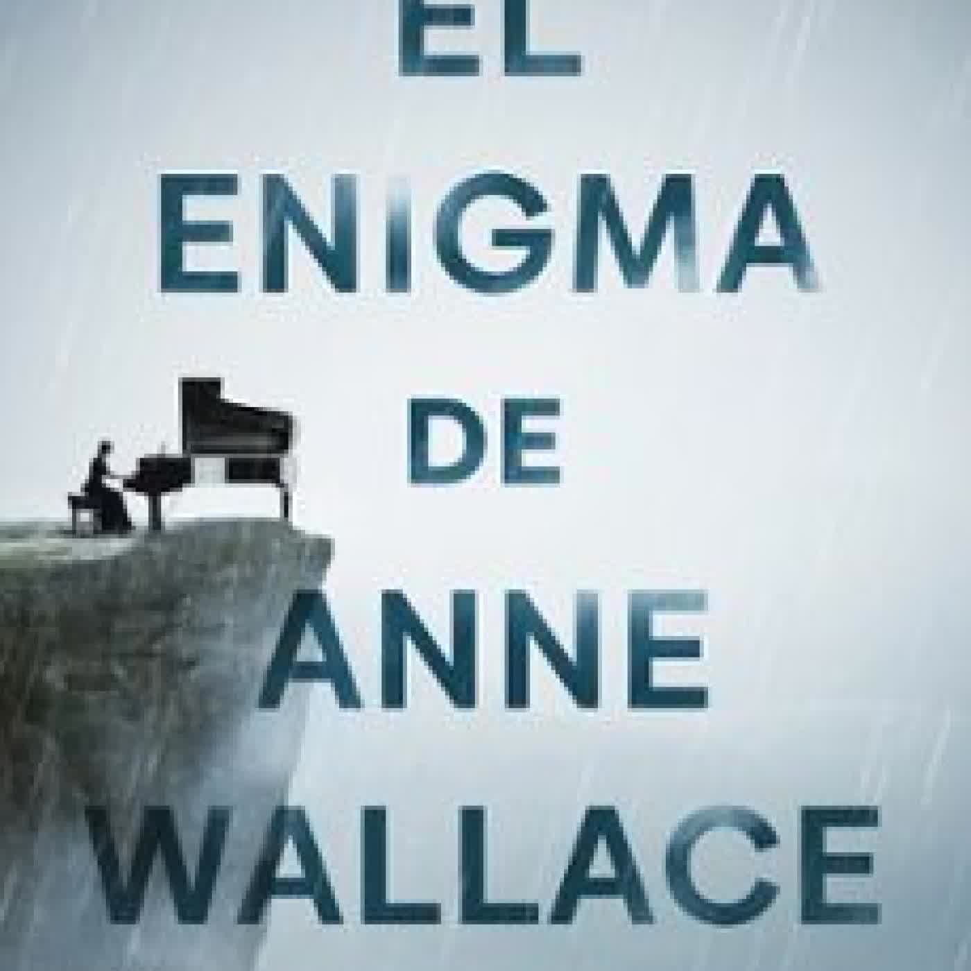 EL ENIGMA DE ANNE WALLACE Alfonso del Río