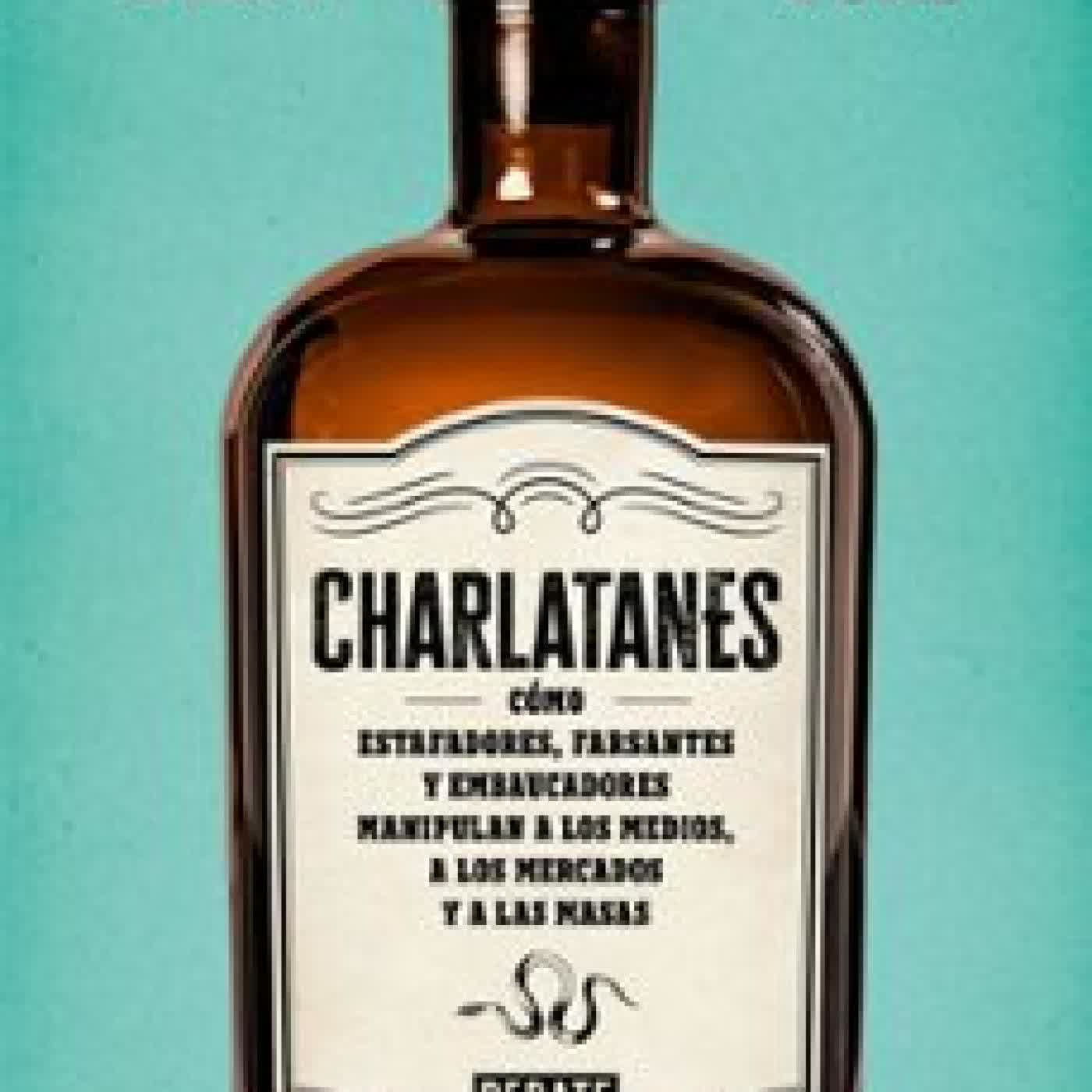 CHARLATANES Moisés Naím