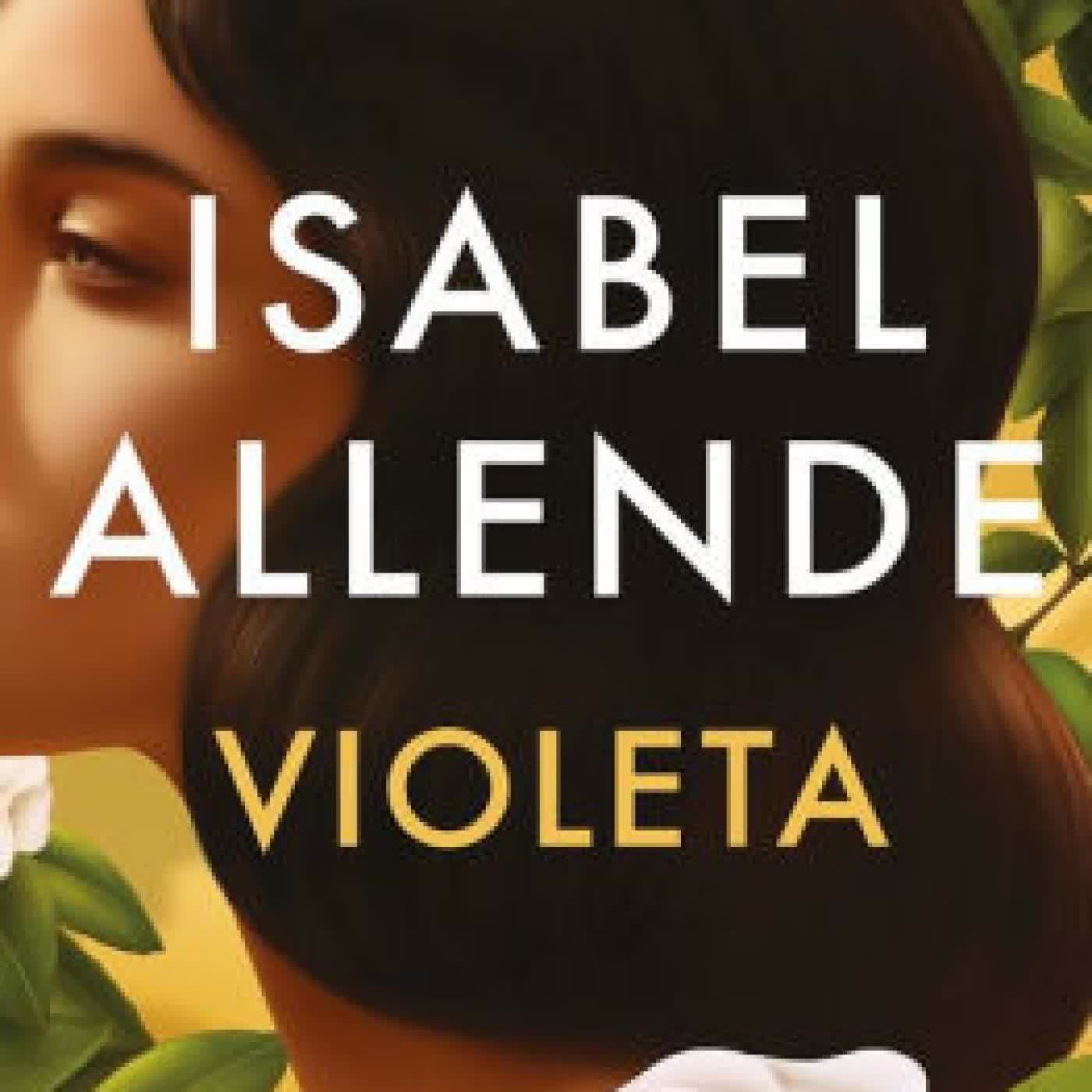 Read online: Violeta (Spanish Edition) by Isabel Allende
