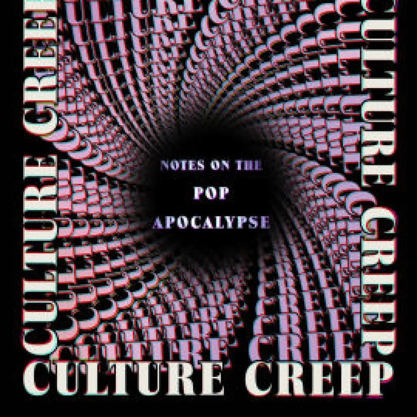 Culture Creep: Notes on the Pop Apocalypse by Alice Bolin on Iphone New Format