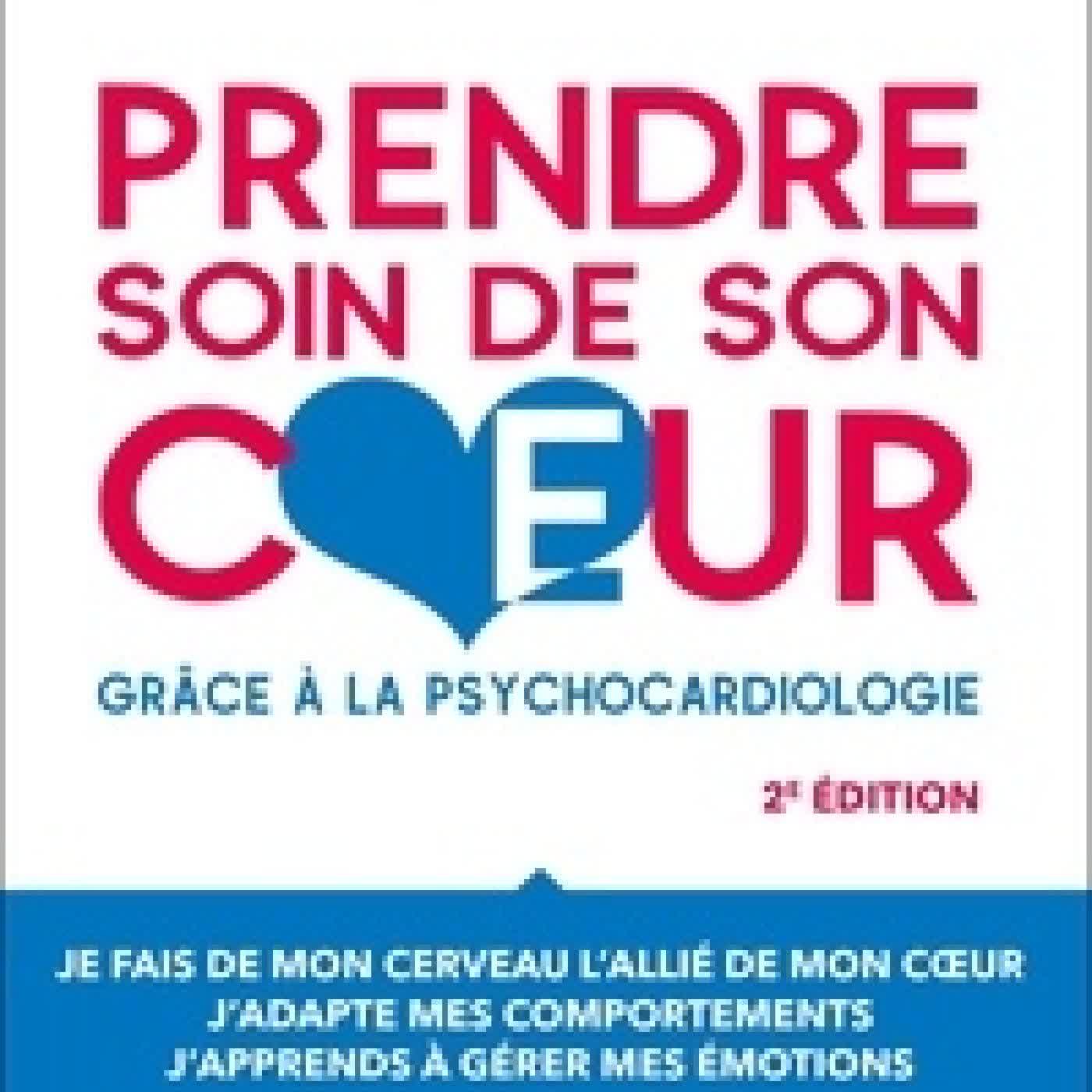{téléchargement} Prendre soin de son coeur. Introduction à la psychocardiologie2e édition