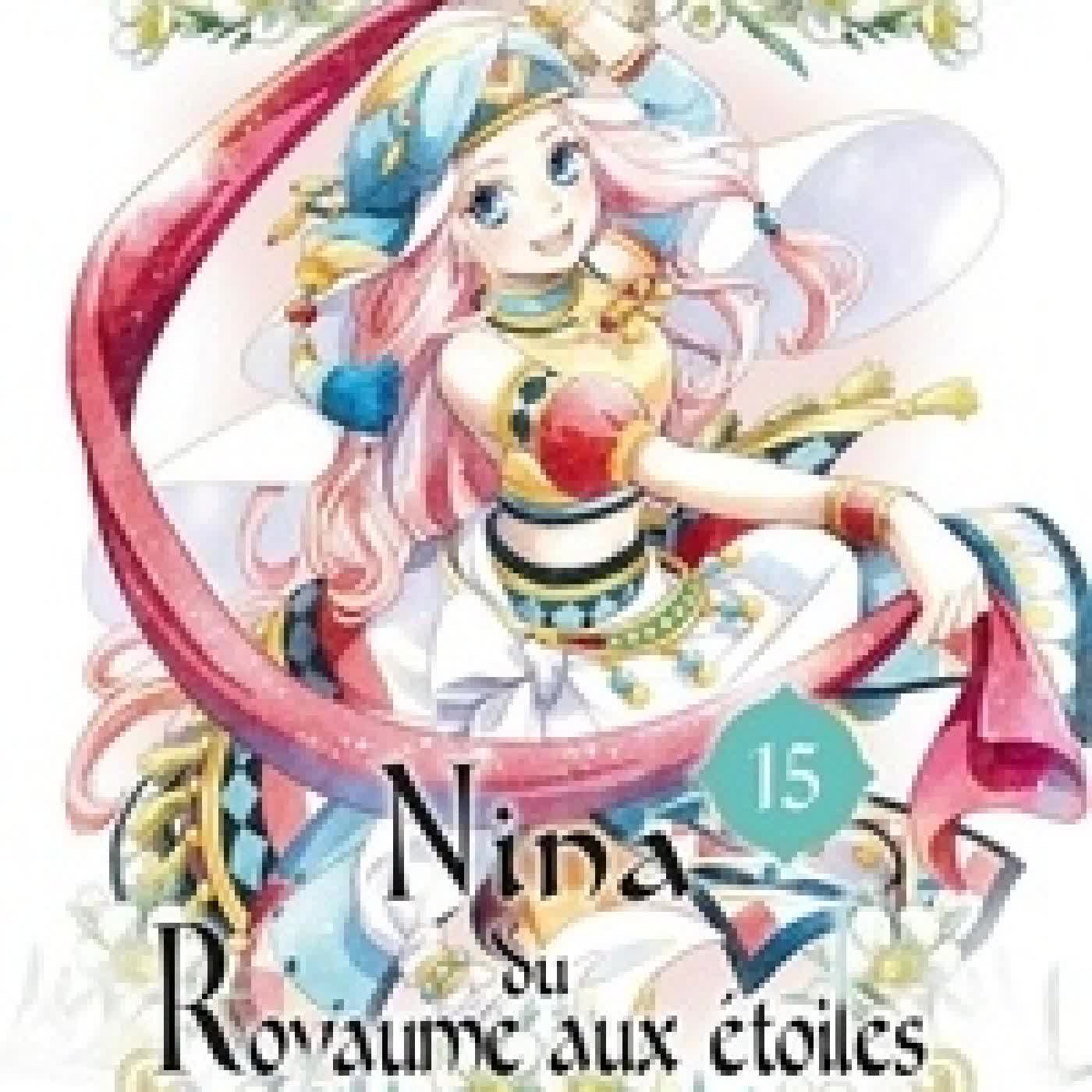 {téléchargement} Nina du Royaume aux étoiles Tome 15
