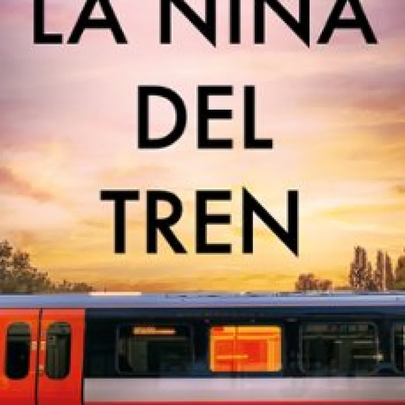 LA NIÑA DEL TREN Andrea Mara
