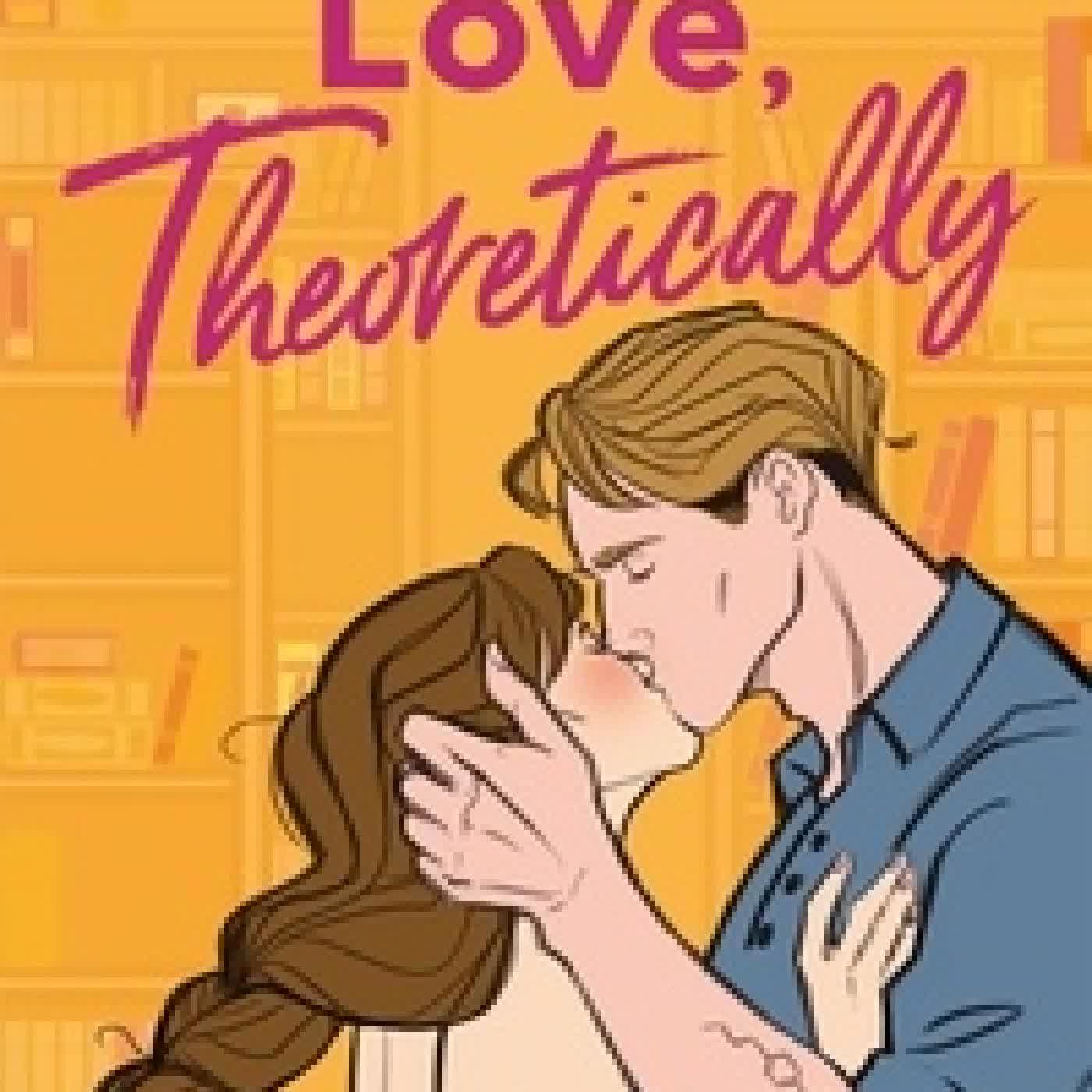 Lire en ligne : Love, Theoretically