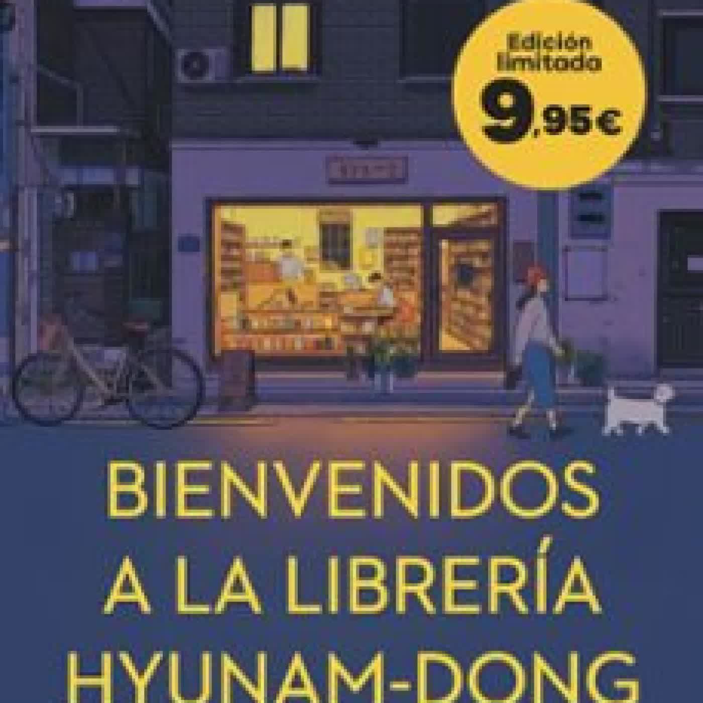 BIENVENIDOS A LA LIBRERÍA HYUNAM-DONG Hwang Bo-Reum