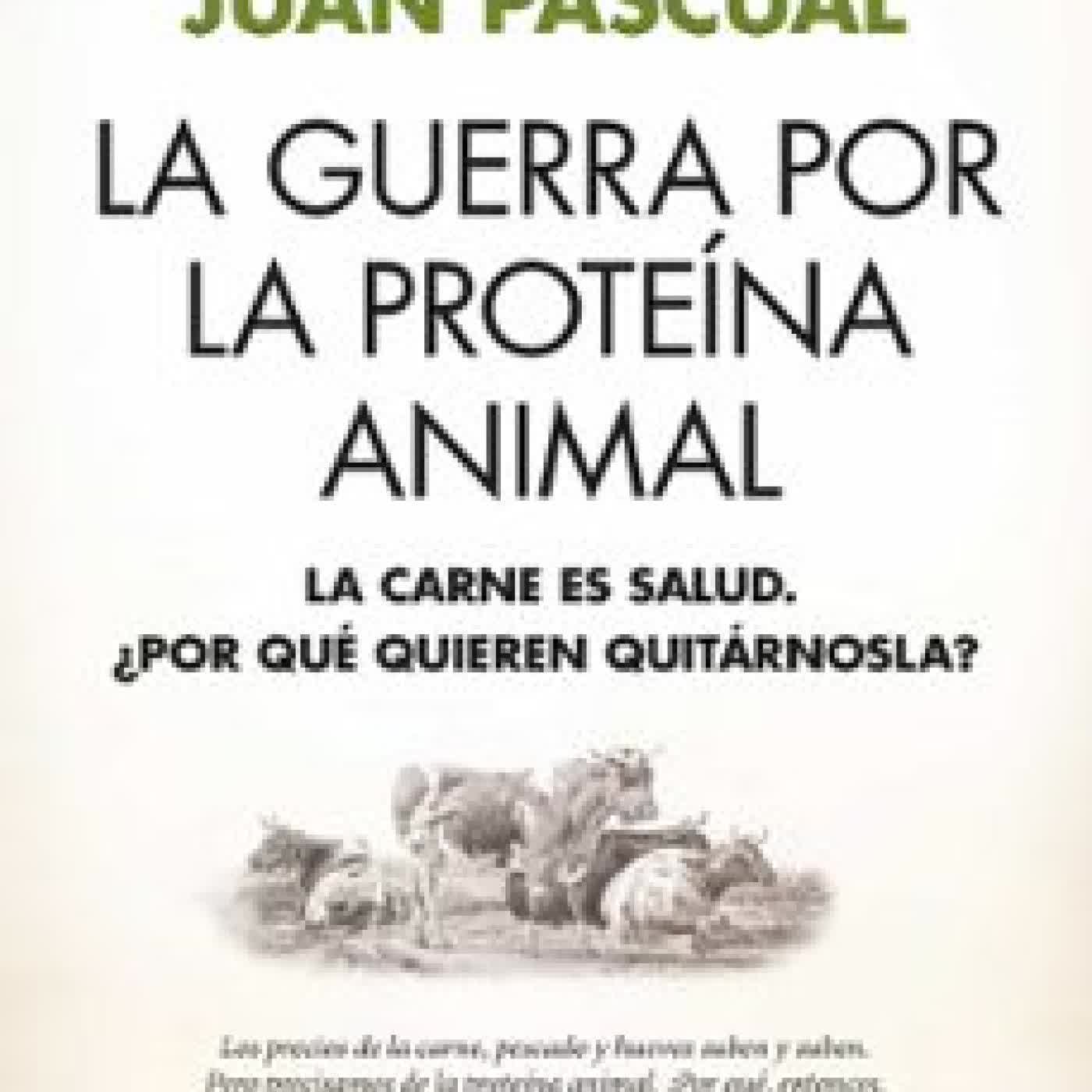 LA GUERRA POR LA PROTEÍNA ANIMAL MANUEL PIMENTEL