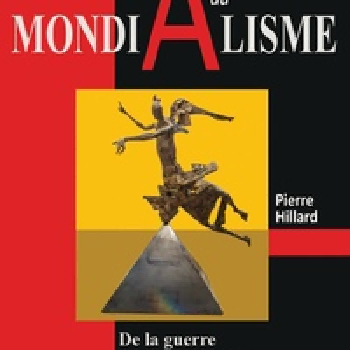 Lire en ligne : Archives du mondialisme - De la guerre contre l'Ancien et le Nouveau Testament