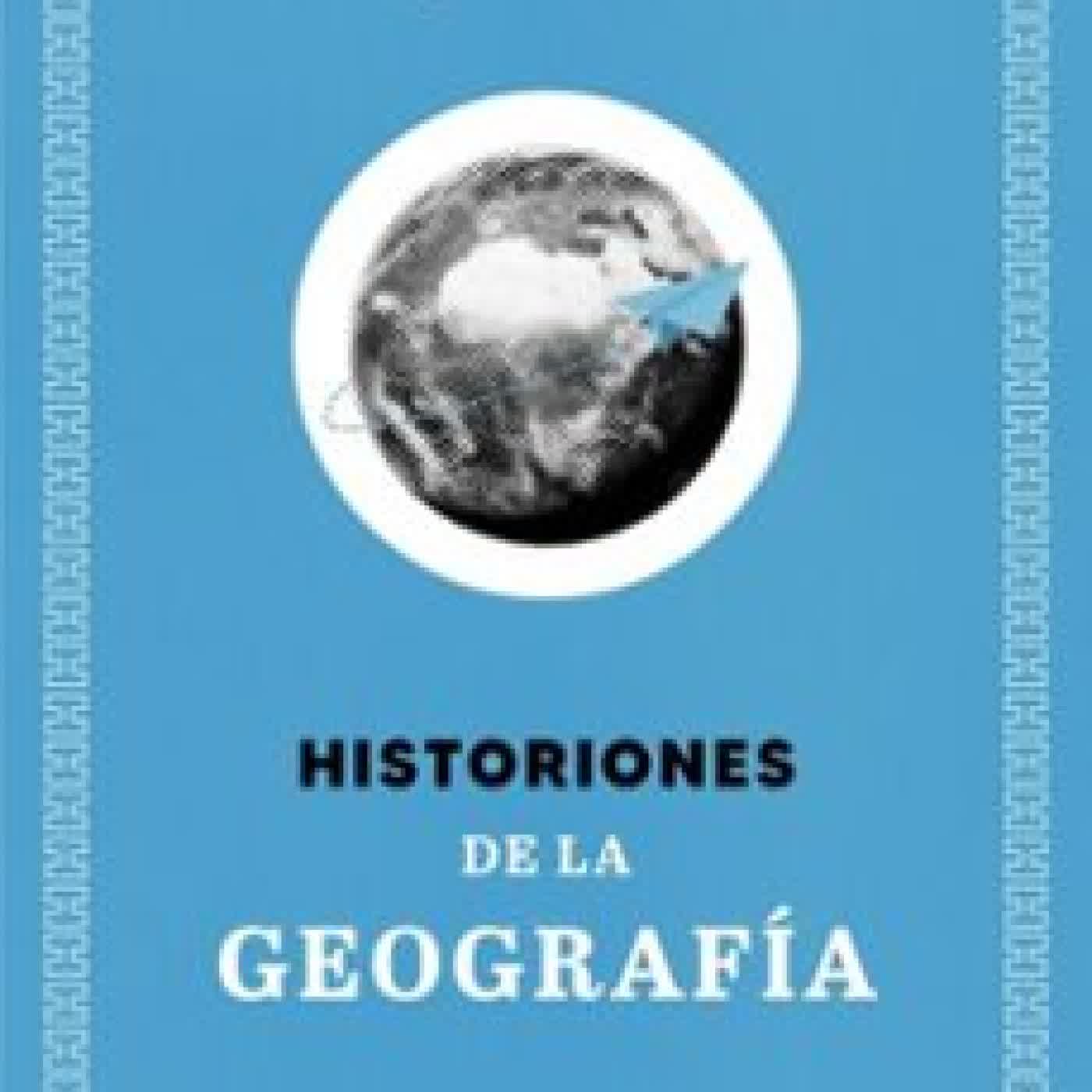 HISTORIONES DE LA GEOGRAFÍA Diego González