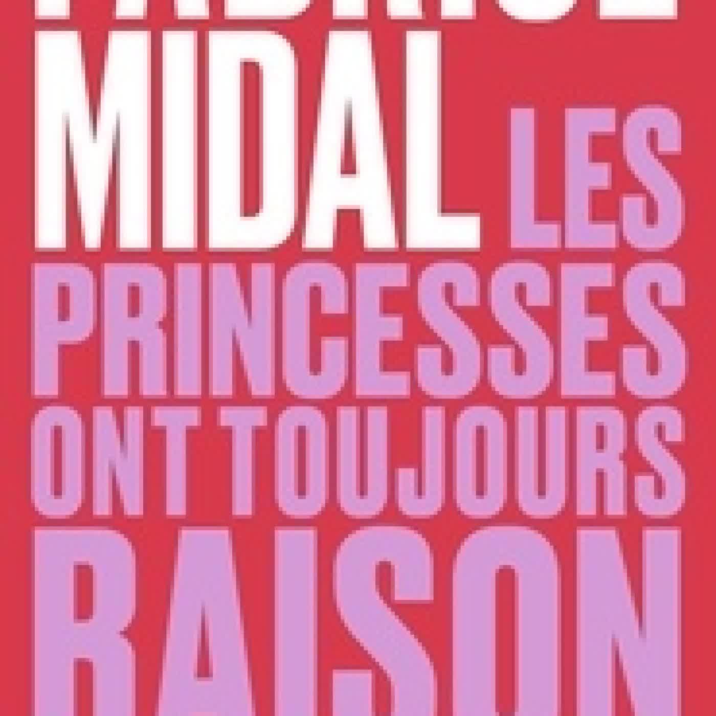 Lire en ligne : Les princesses ont toujours raison. La sagesse des contes et légendes pour déjouer les pièges d'aujourd'hui
