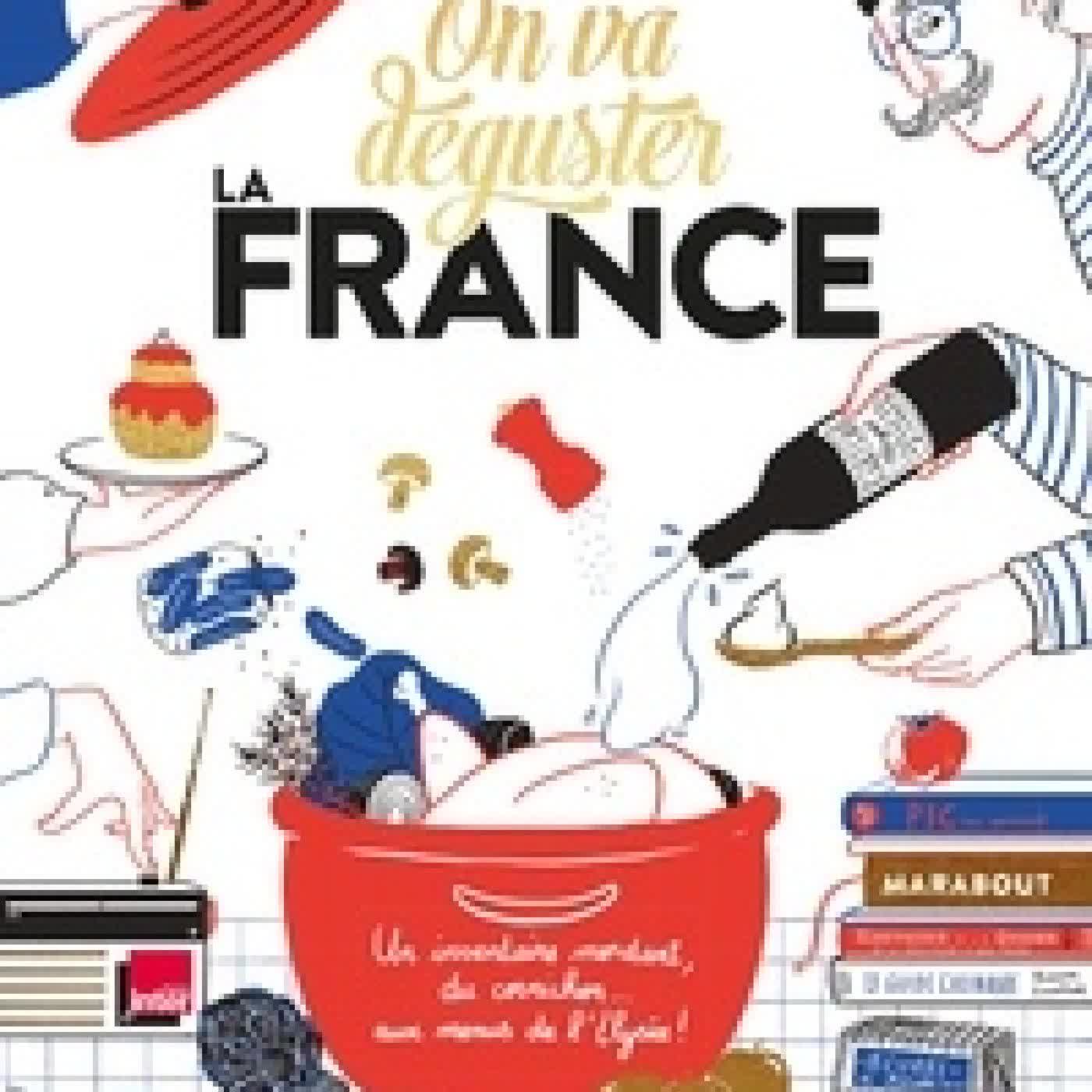 Lire en ligne : On va déguster la France